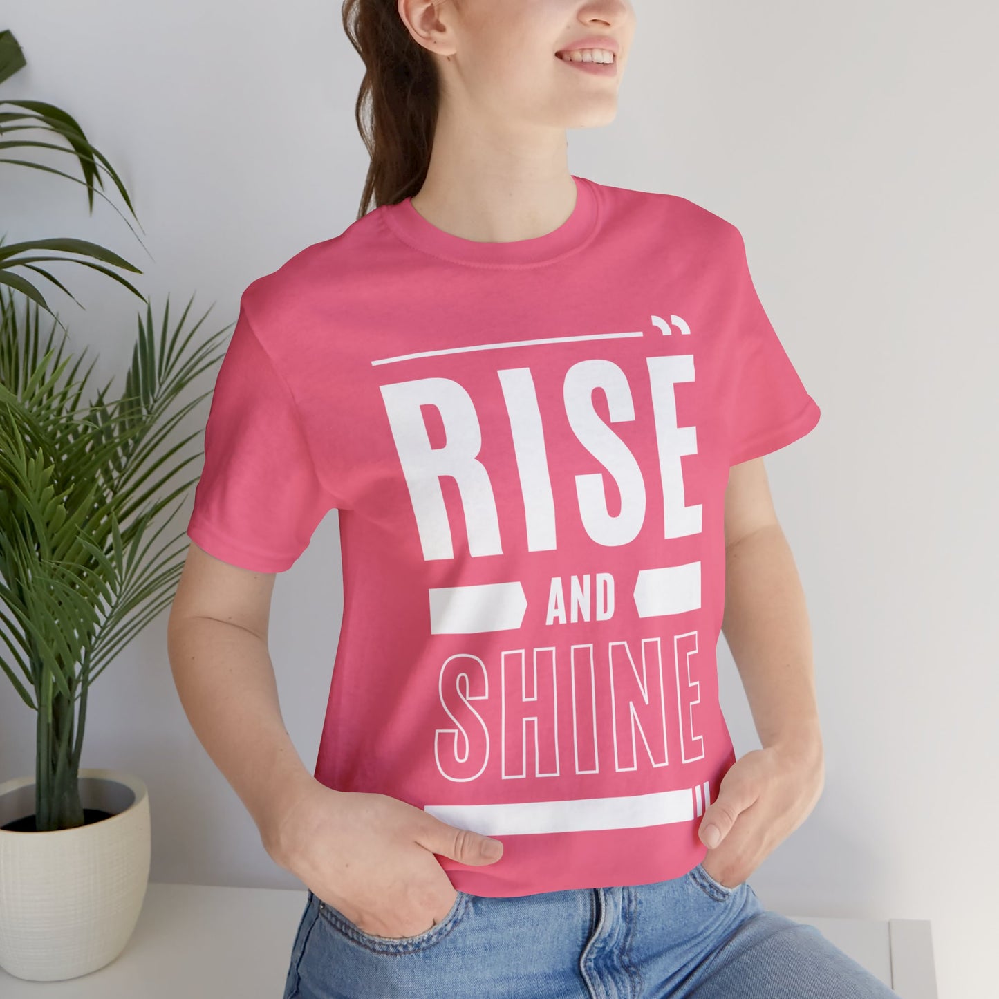 RISE AND SHINE Unisex Jersey Short Sleeve Tee