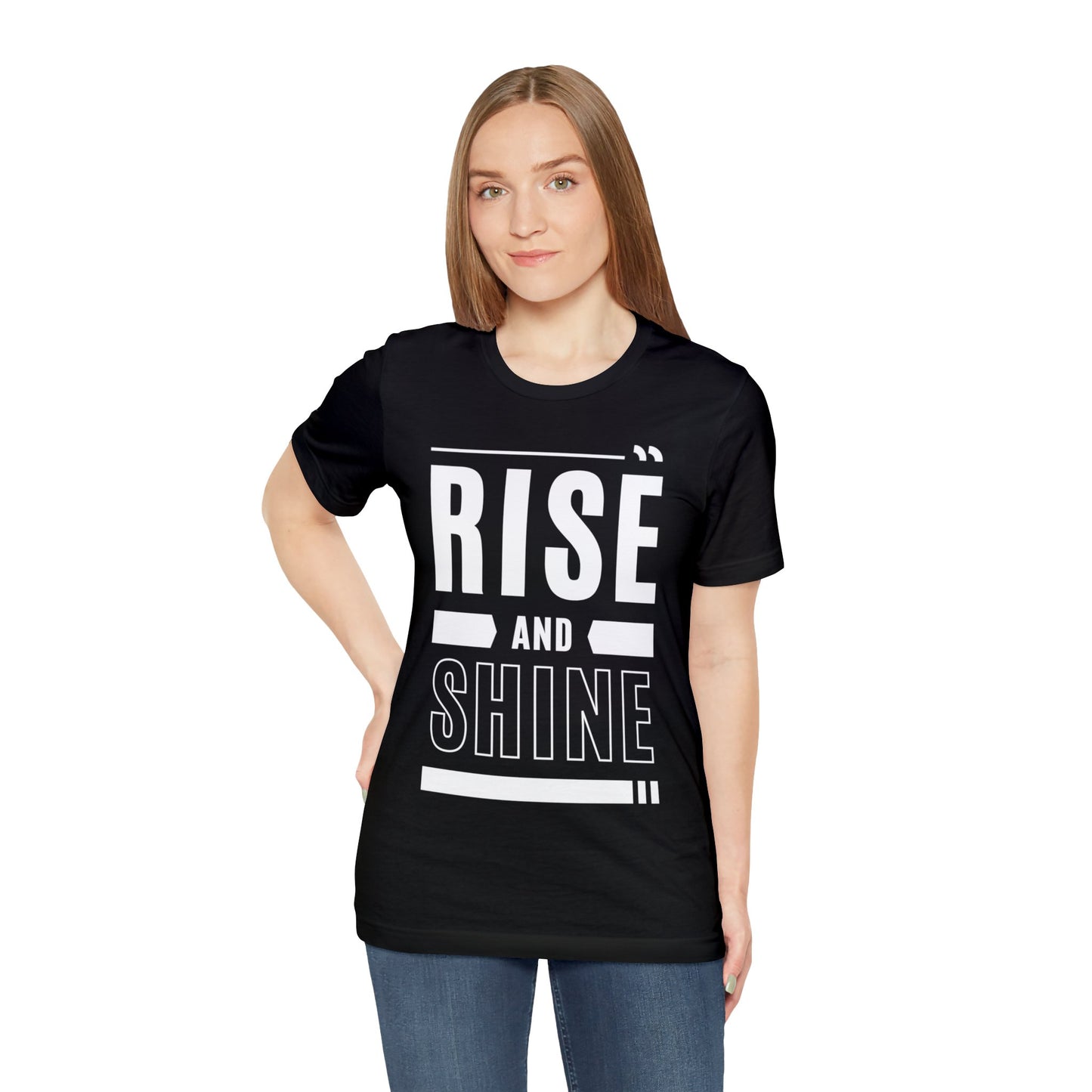 RISE AND SHINE Unisex Jersey Short Sleeve Tee