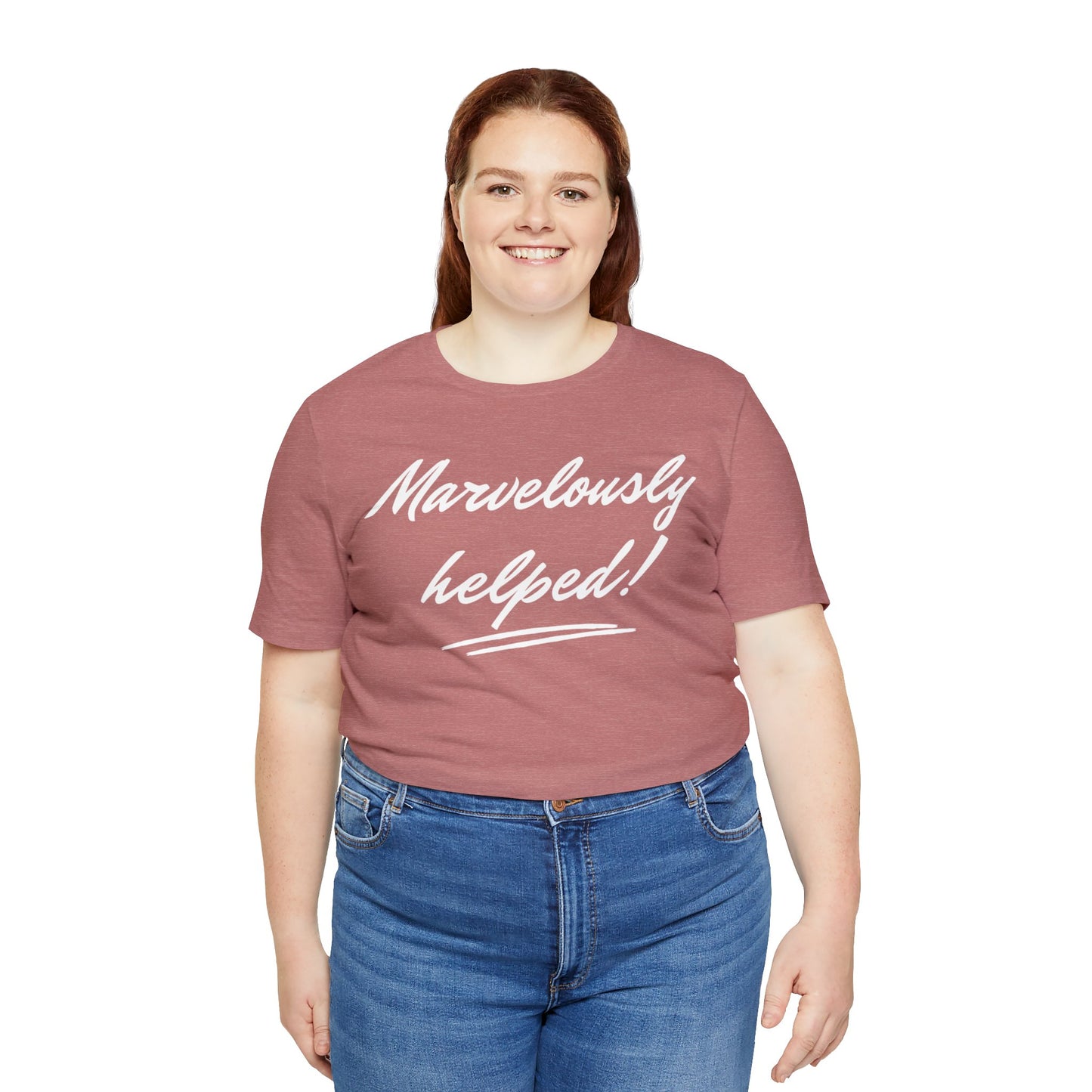 MARVELOUSLY HELPED Unisex Jersey Short Sleeve Tee