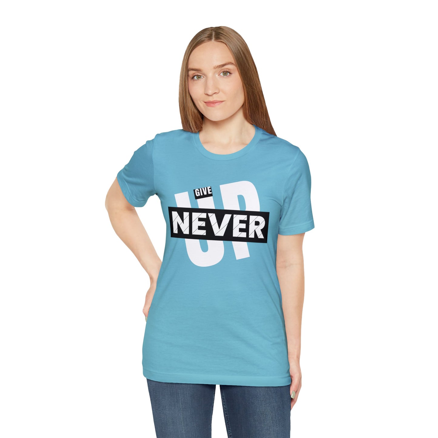 NEVER GIVE UP Unisex Jersey Short Sleeve Tee