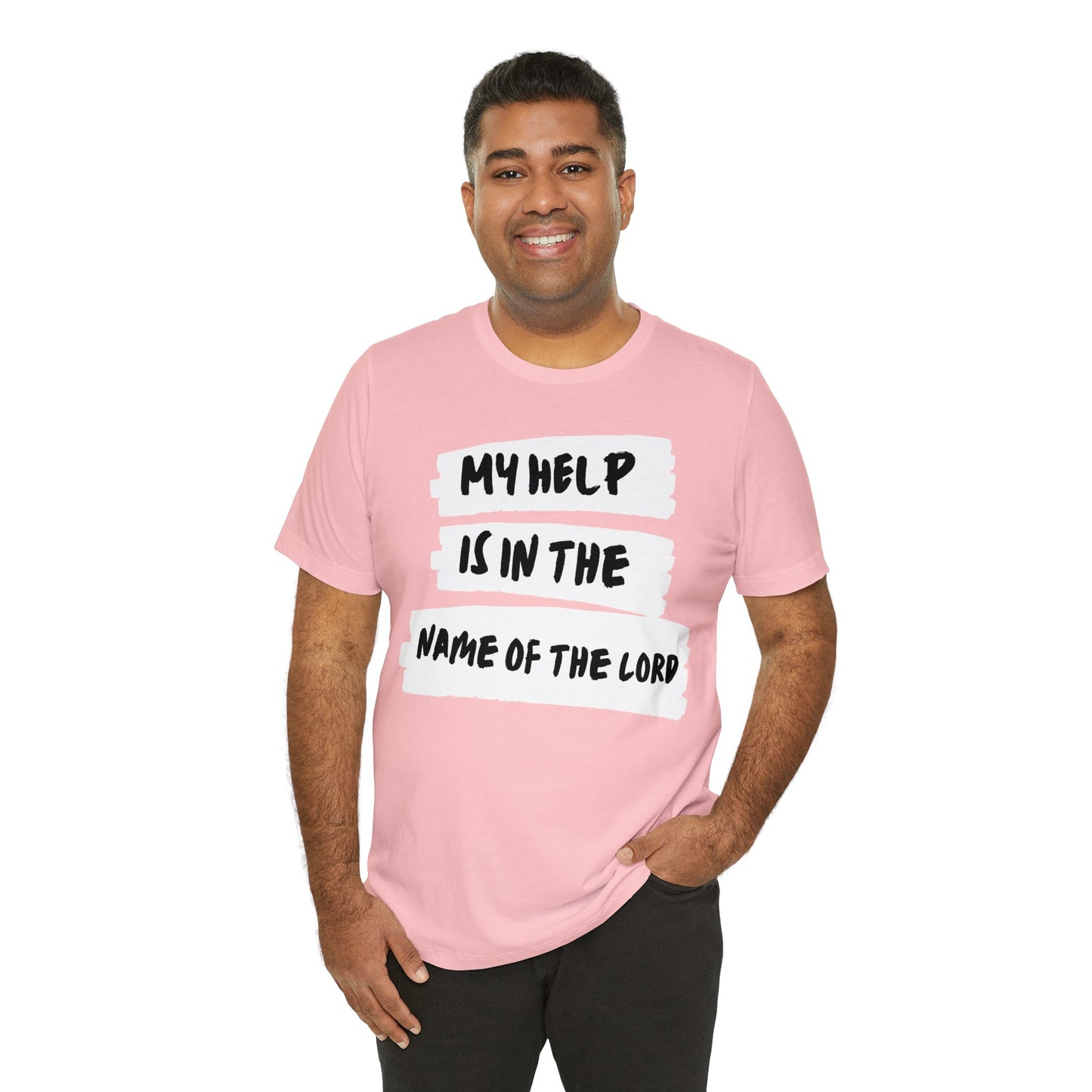 MY HELP IS IN THE NAME OF THE LORD Unisex Jersey Short Sleeve Tee