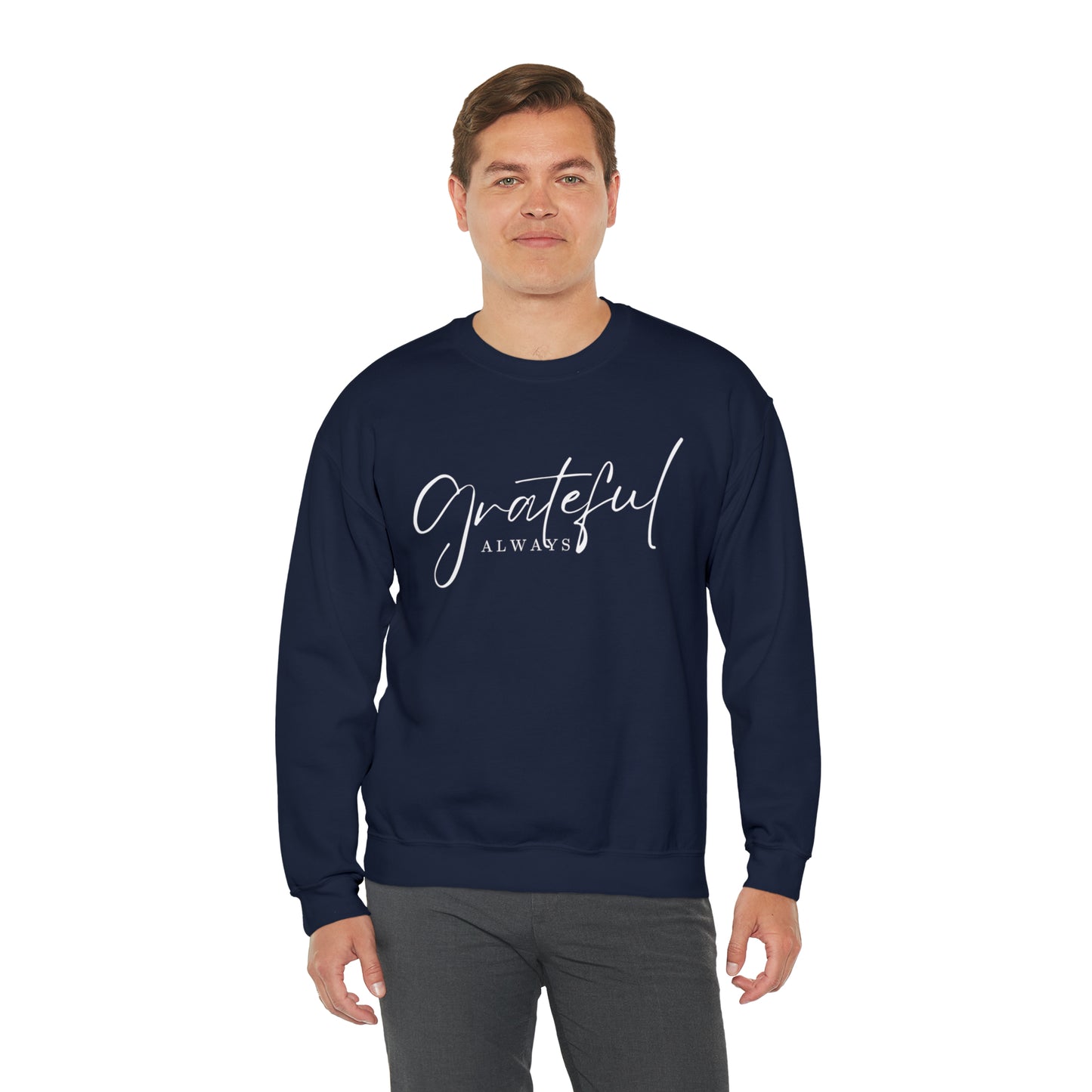 GRATEFUL ALWAYS Unisex Heavy Blend™ Crewneck Sweatshirt