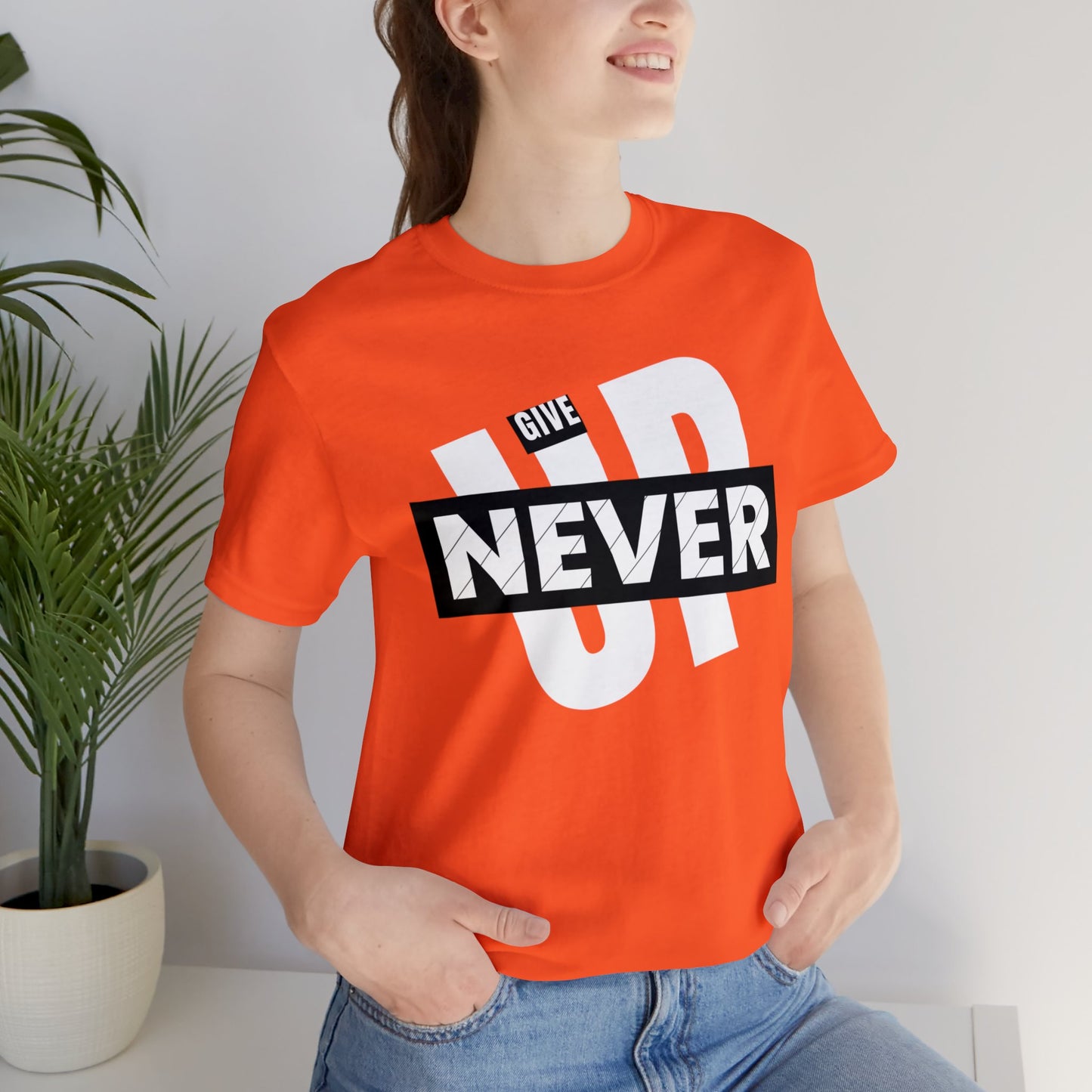 NEVER GIVE UP Unisex Jersey Short Sleeve Tee