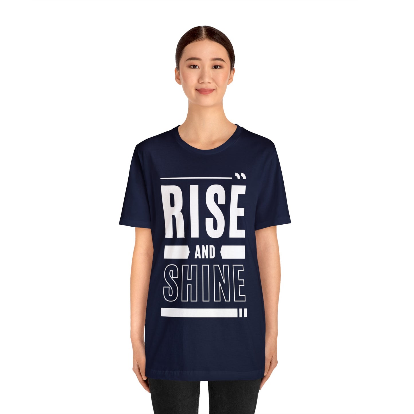 RISE AND SHINE Unisex Jersey Short Sleeve Tee