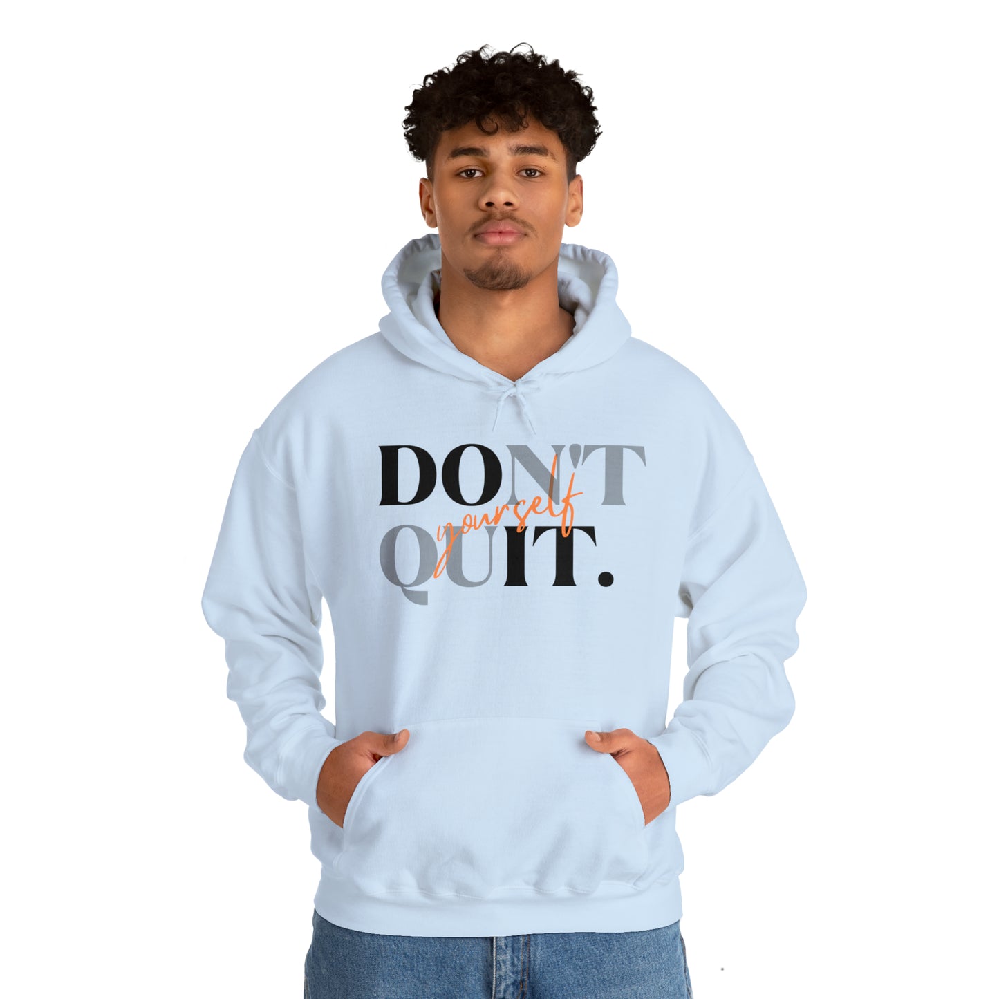 DON'T QUIT Unisex Heavy Blend™ Hooded Sweatshirt