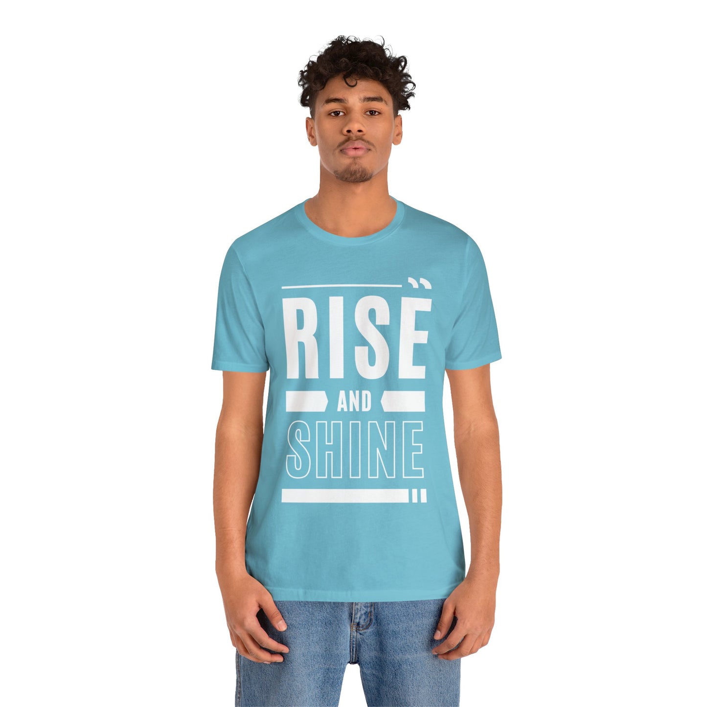 RISE AND SHINE Unisex Jersey Short Sleeve Tee