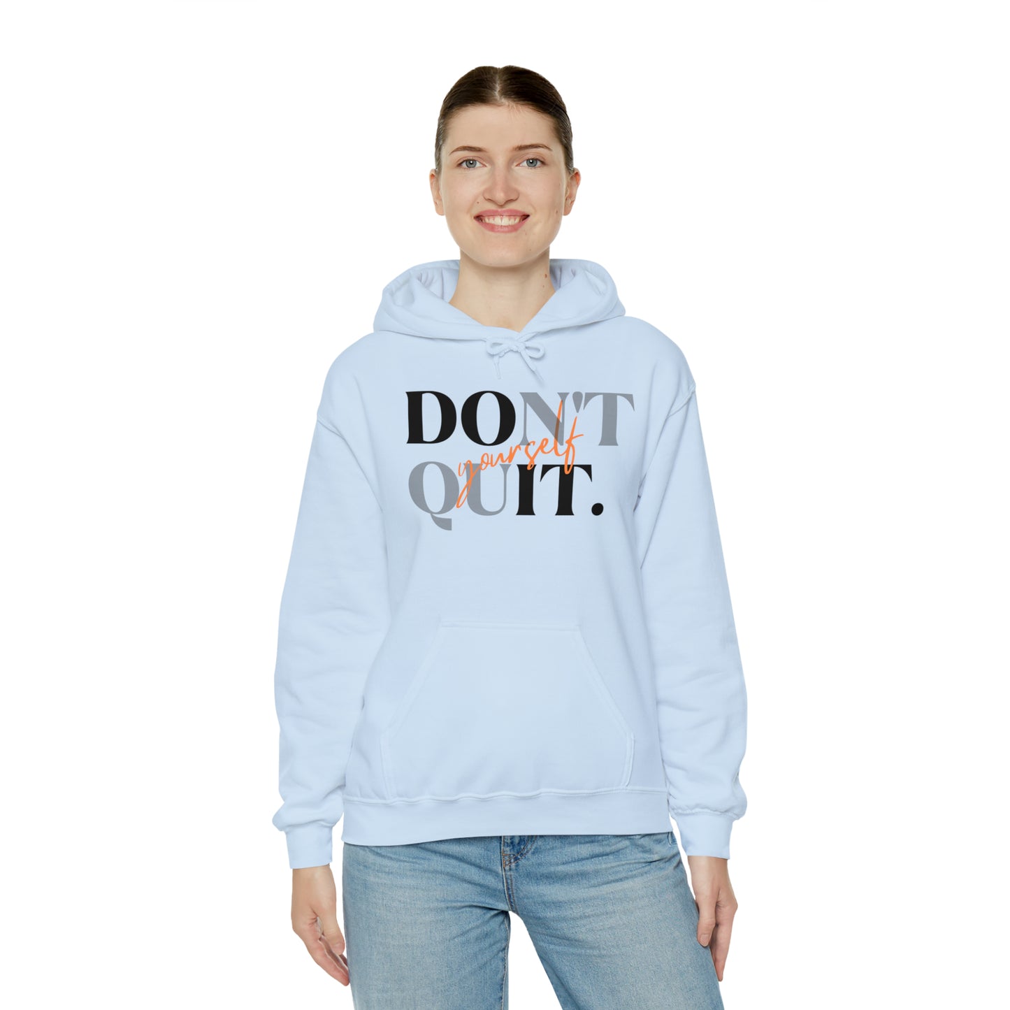 DON'T QUIT Unisex Heavy Blend™ Hooded Sweatshirt