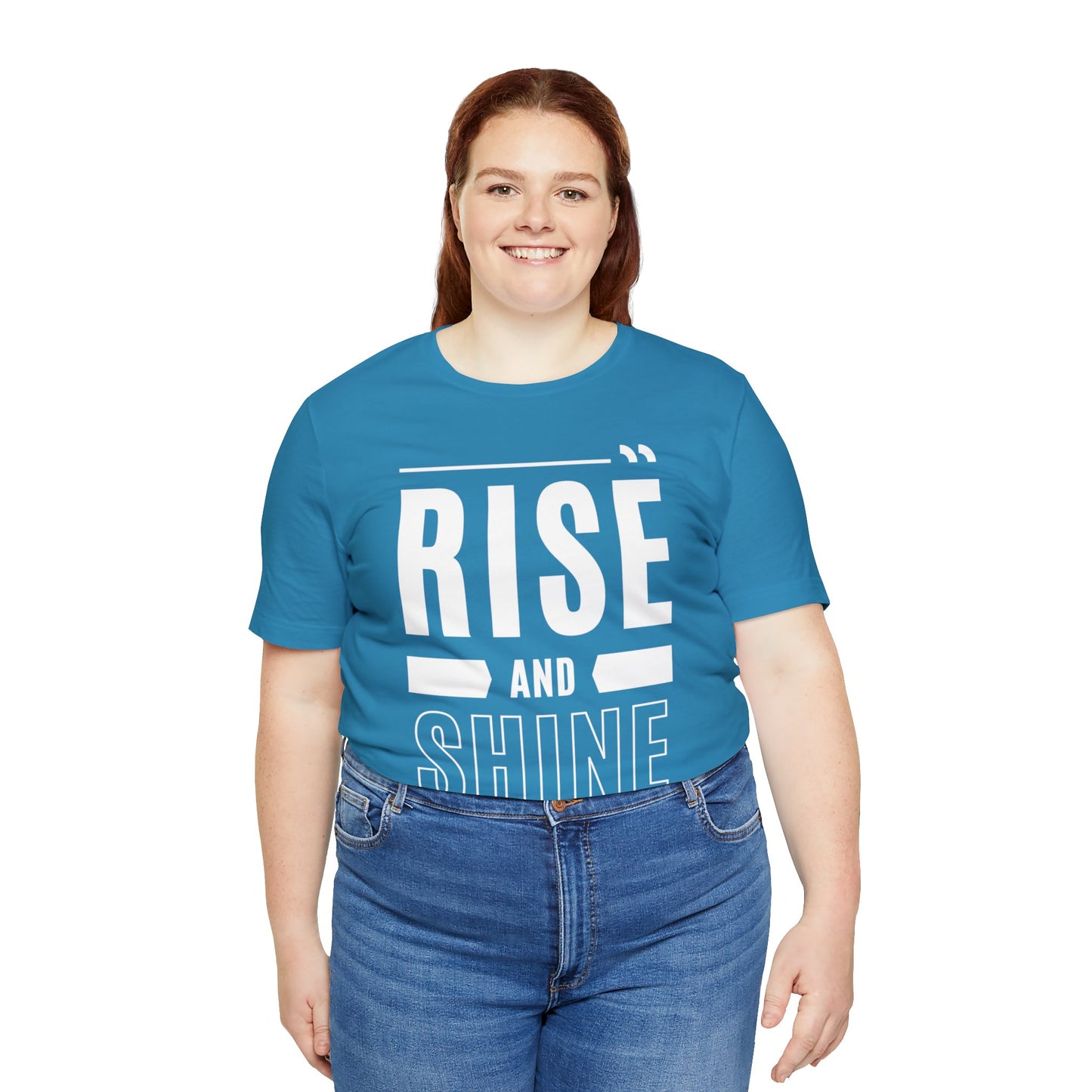 RISE AND SHINE Unisex Jersey Short Sleeve Tee