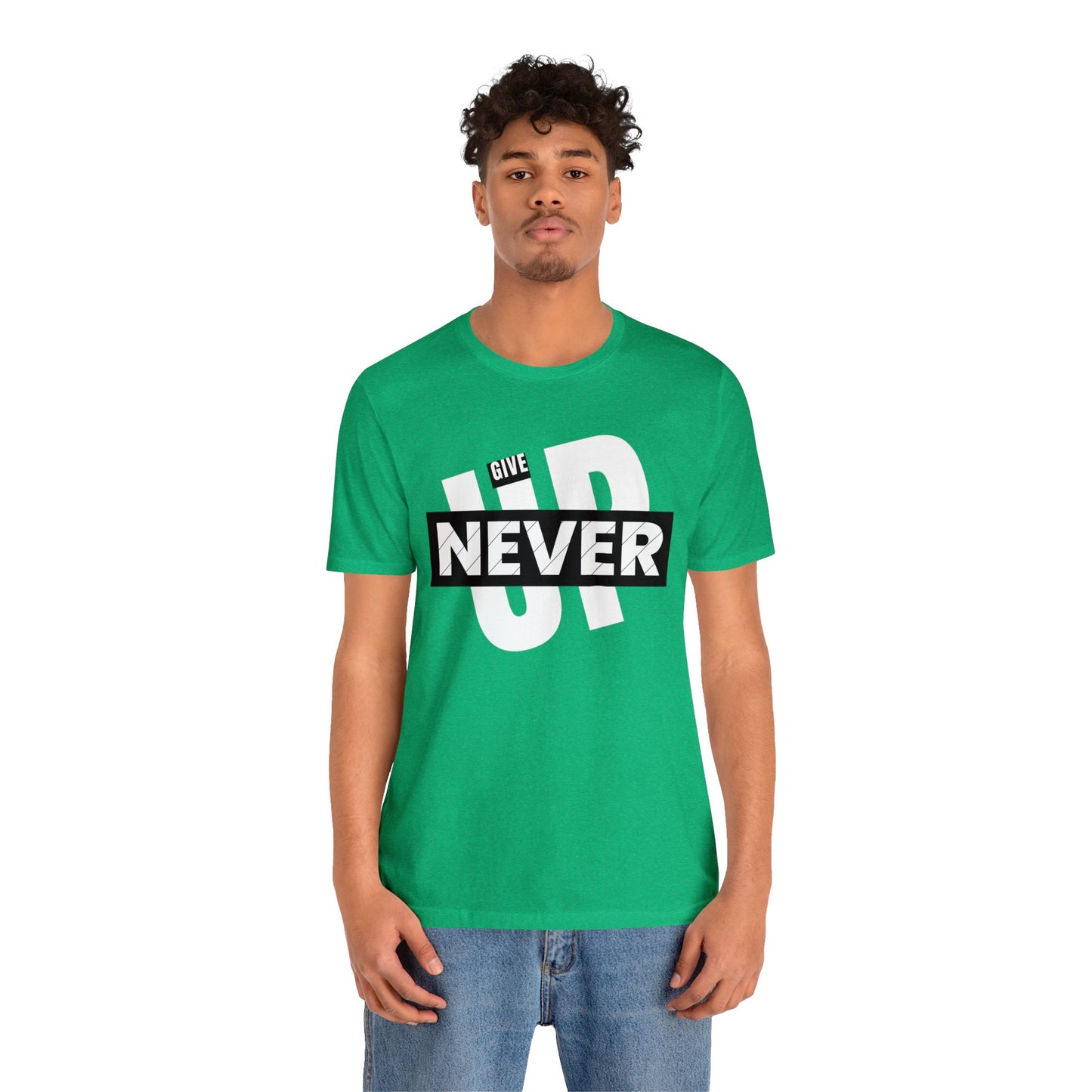 NEVER GIVE UP Unisex Jersey Short Sleeve Tee