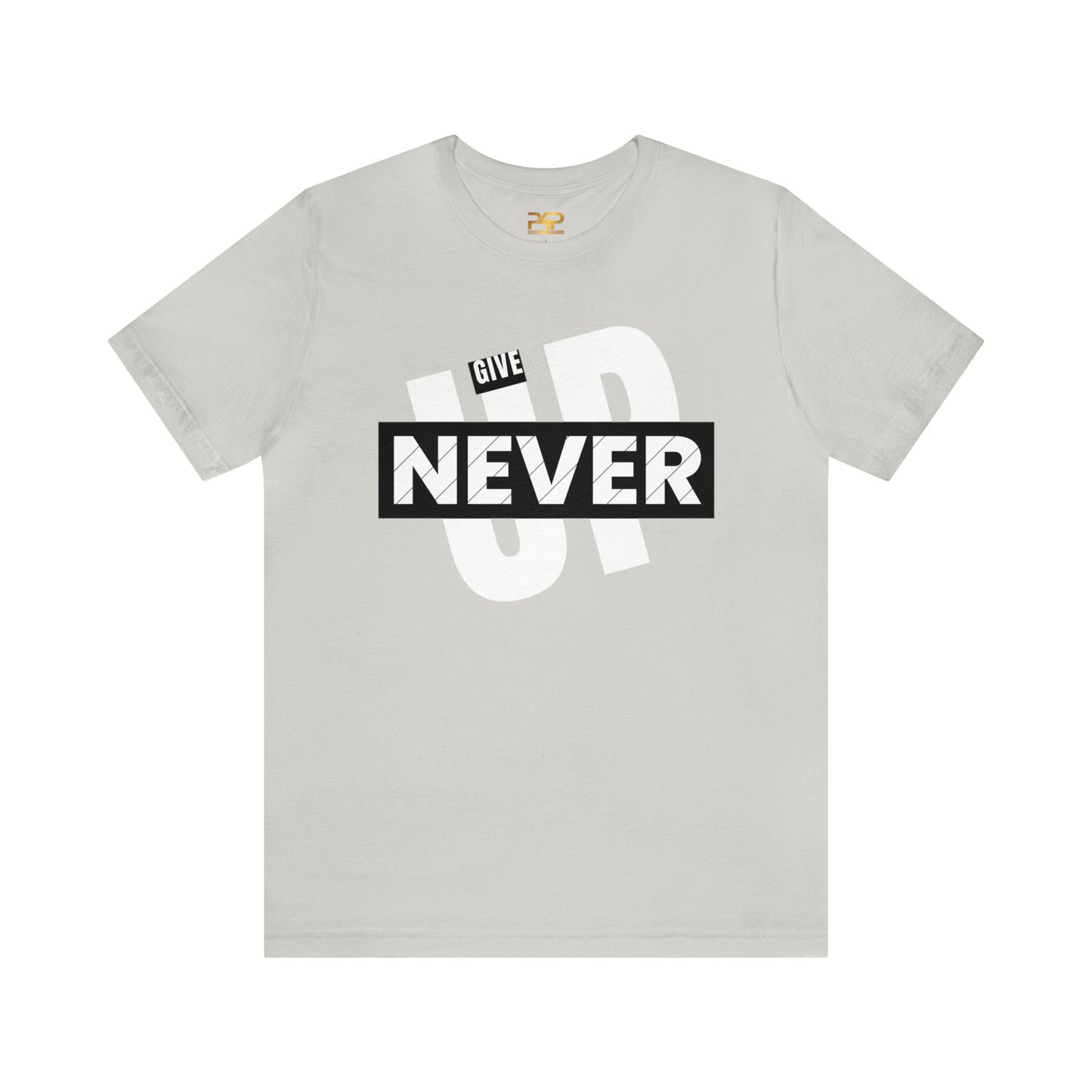 NEVER GIVE UP Unisex Jersey Short Sleeve Tee