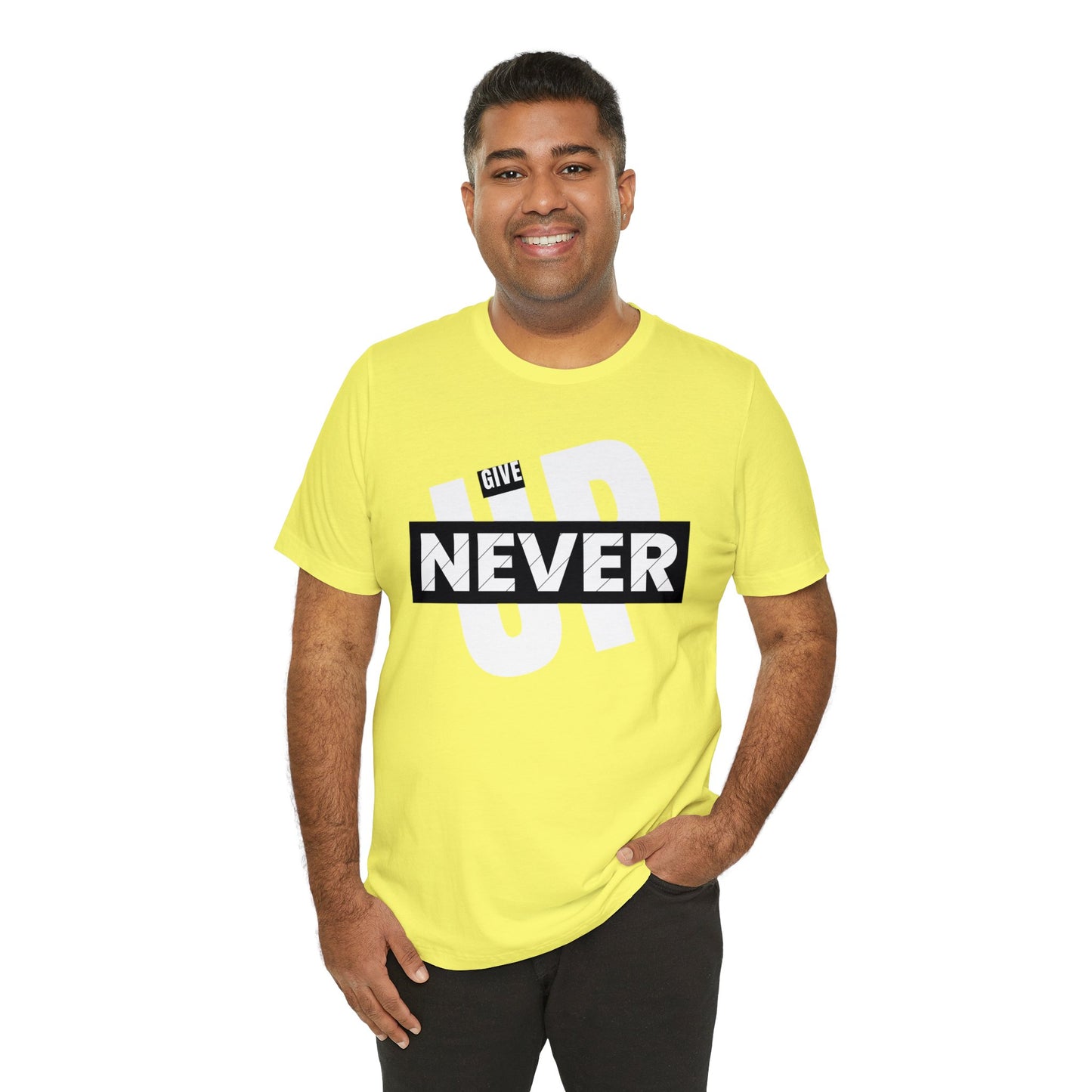 NEVER GIVE UP Unisex Jersey Short Sleeve Tee