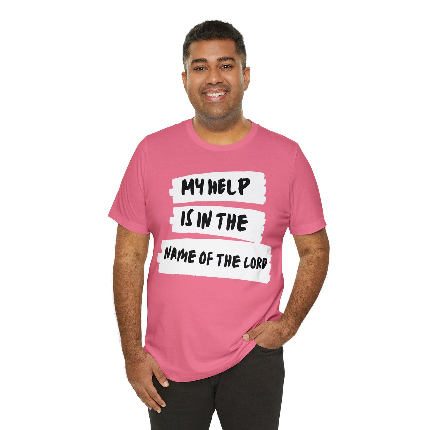 MY HELP IS IN THE NAME OF THE LORD Unisex Jersey Short Sleeve Tee