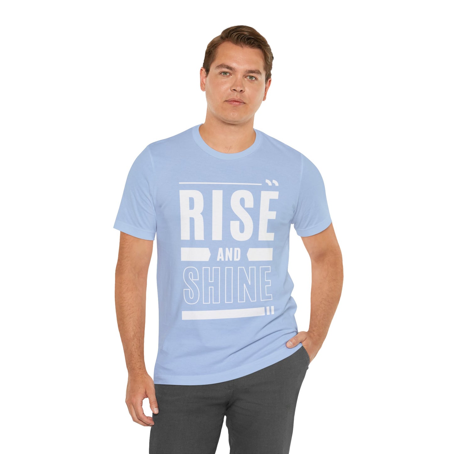 RISE AND SHINE Unisex Jersey Short Sleeve Tee