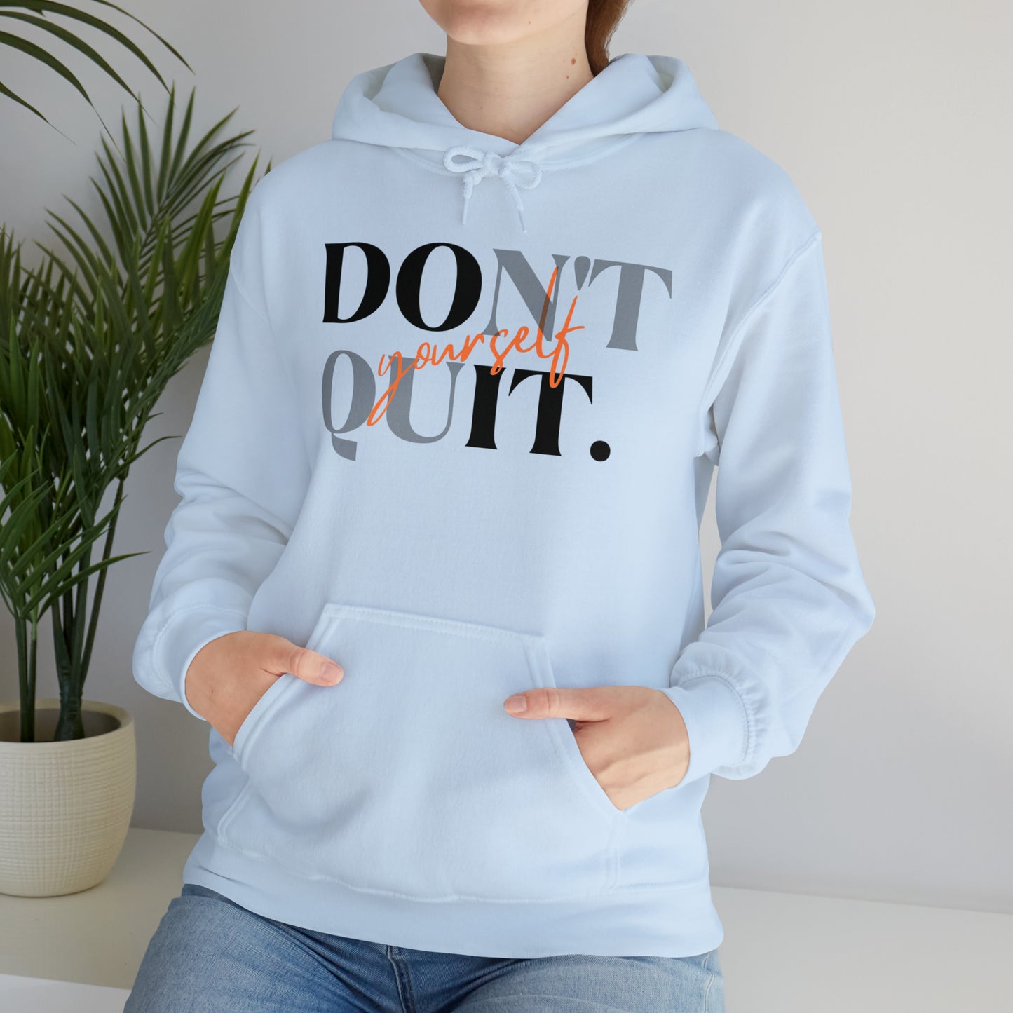 DON'T QUIT Unisex Heavy Blend™ Hooded Sweatshirt