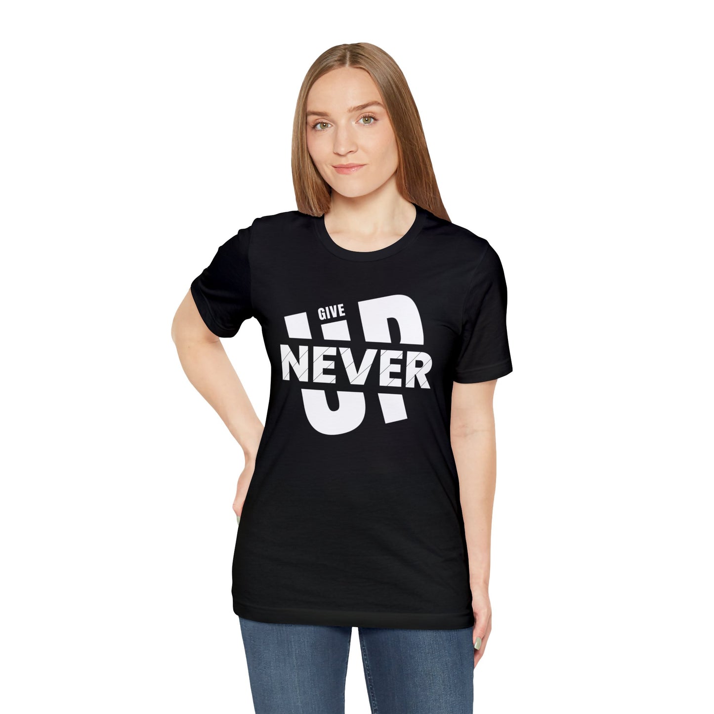 NEVER GIVE UP Unisex Jersey Short Sleeve Tee