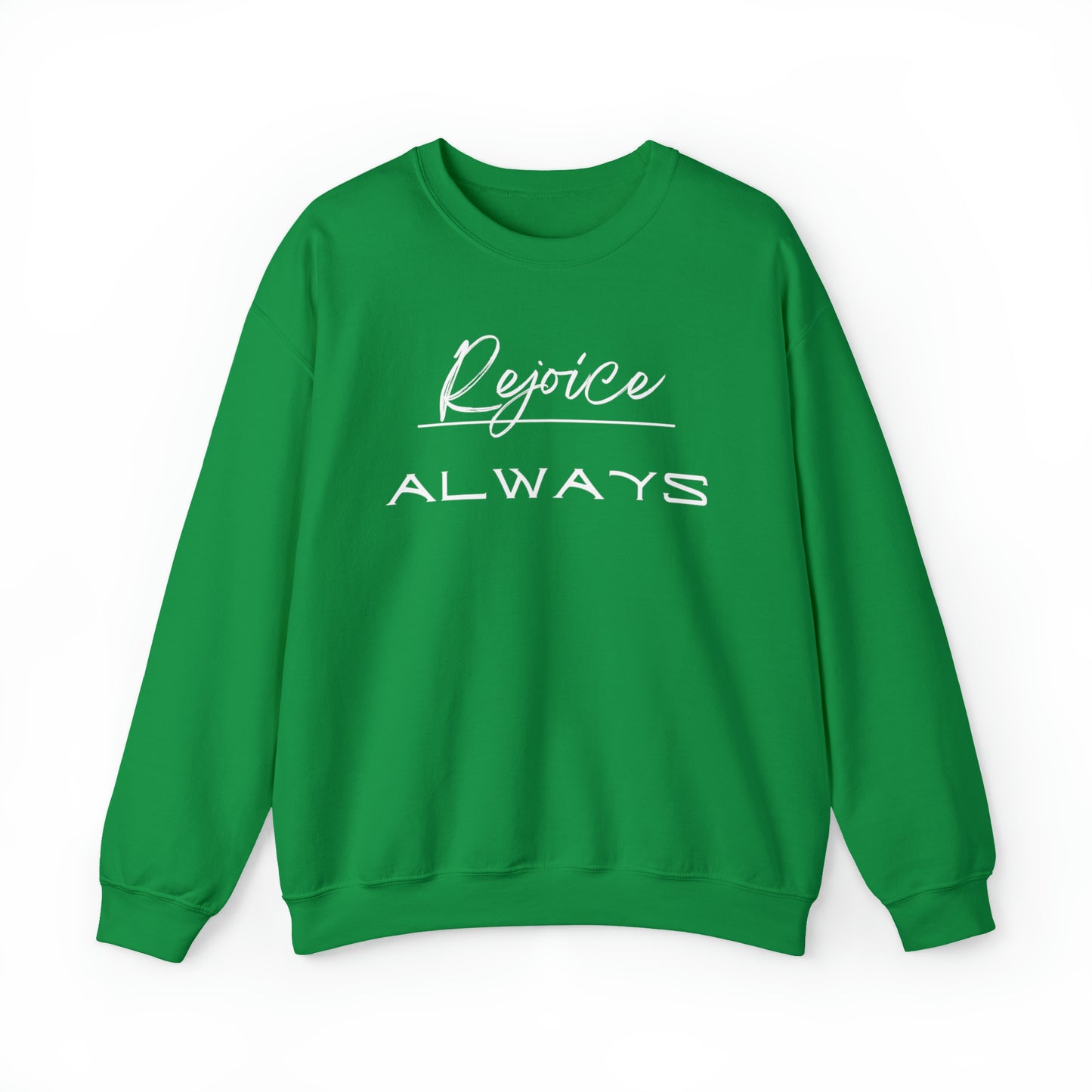 REJOICE ALWAYS Unisex Heavy Blend™ Crewneck Sweatshirt