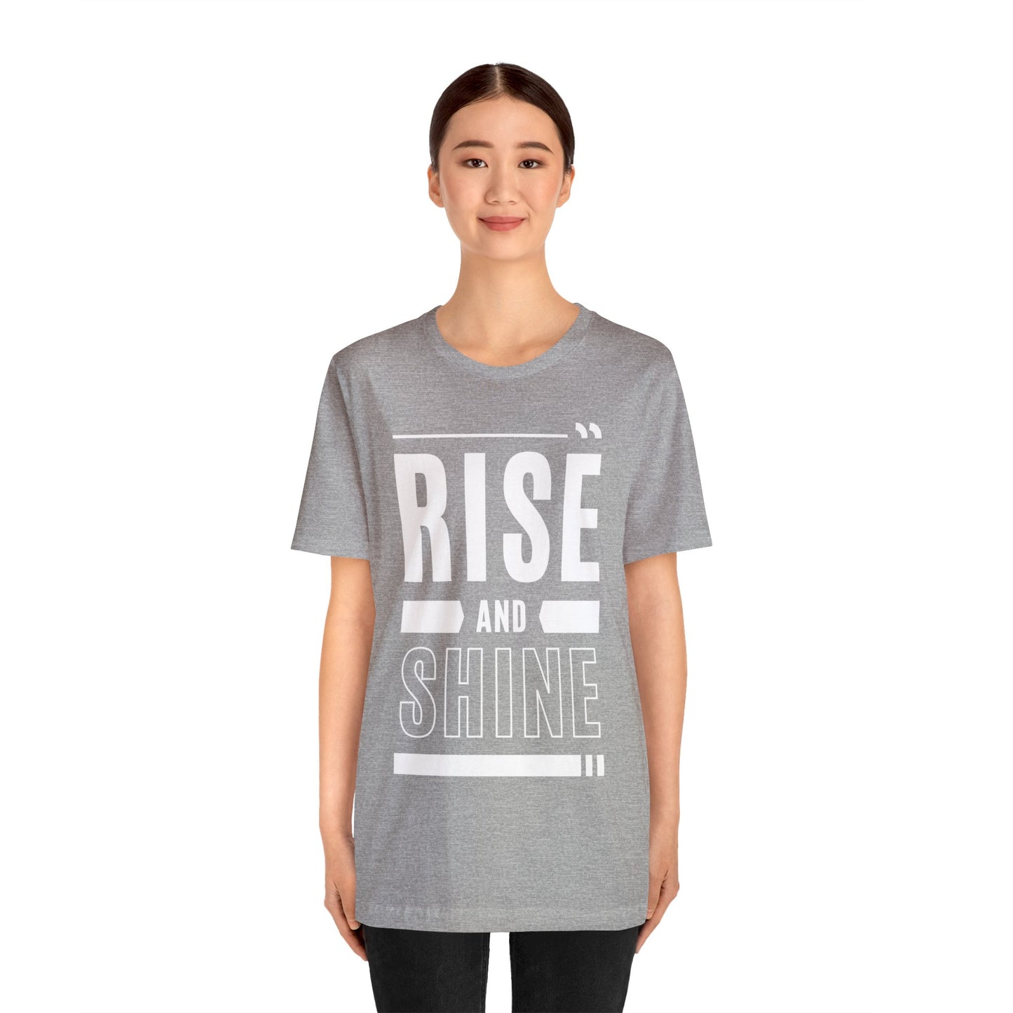 RISE AND SHINE Unisex Jersey Short Sleeve Tee