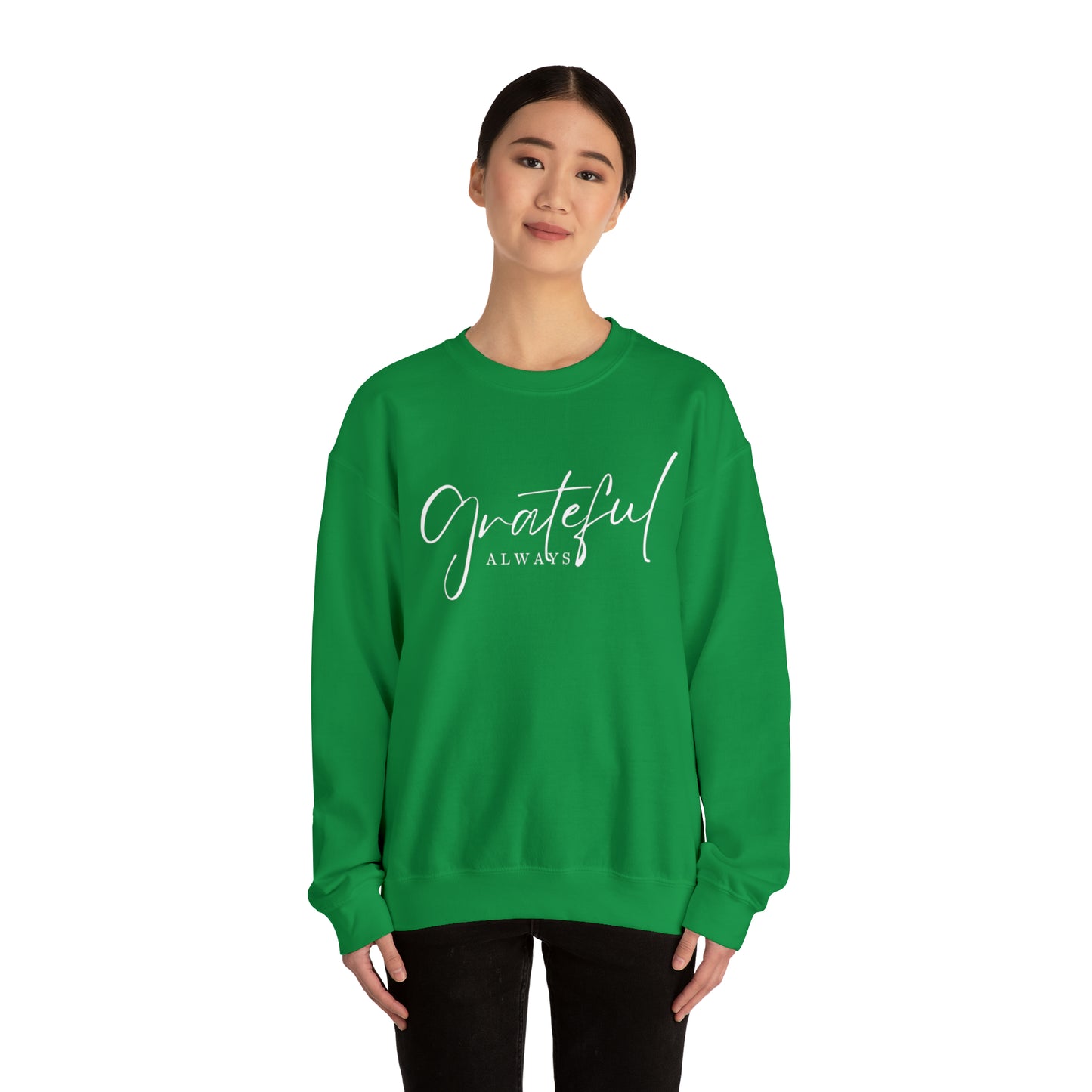 GRATEFUL ALWAYS Unisex Heavy Blend™ Crewneck Sweatshirt