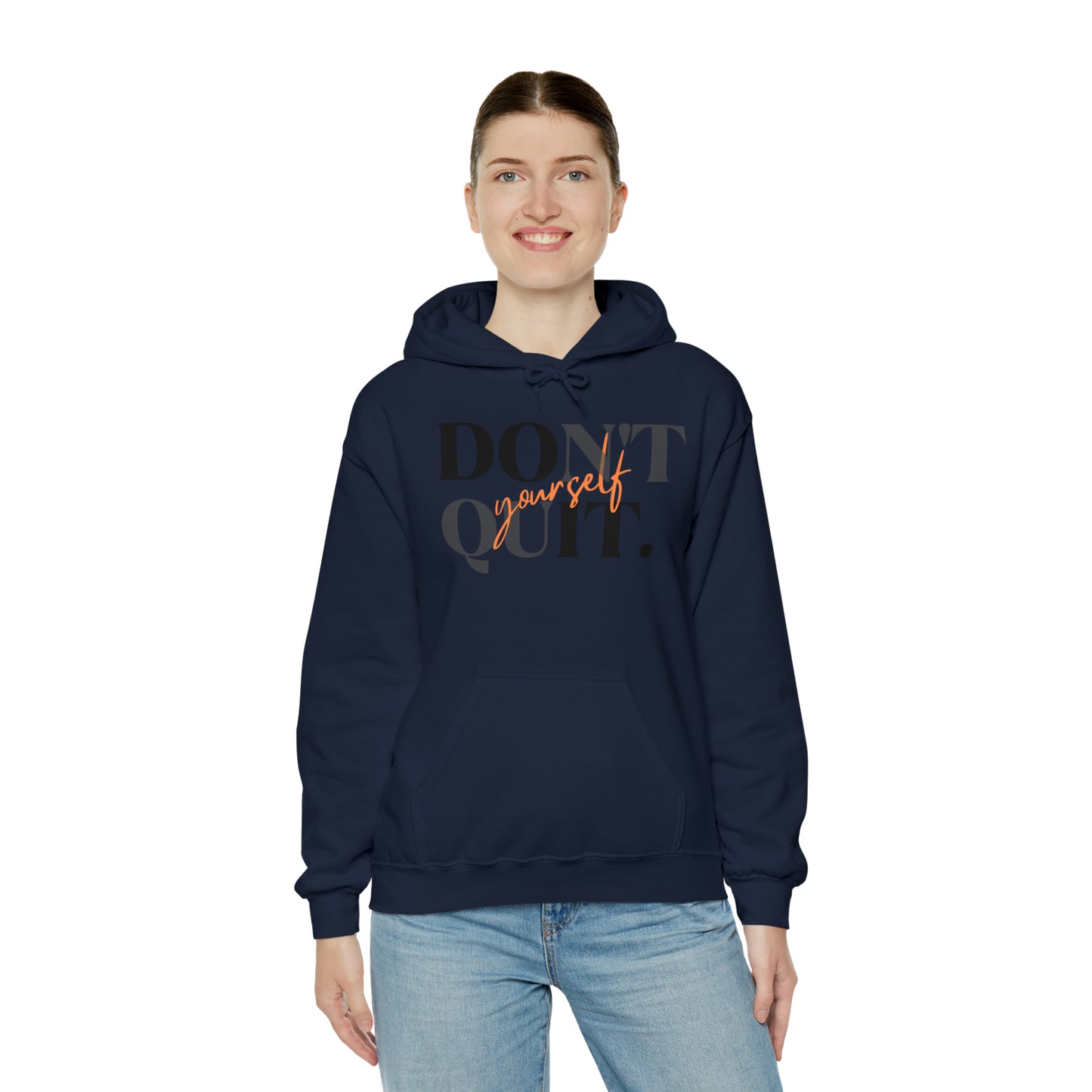 DON'T QUIT Unisex Heavy Blend™ Hooded Sweatshirt