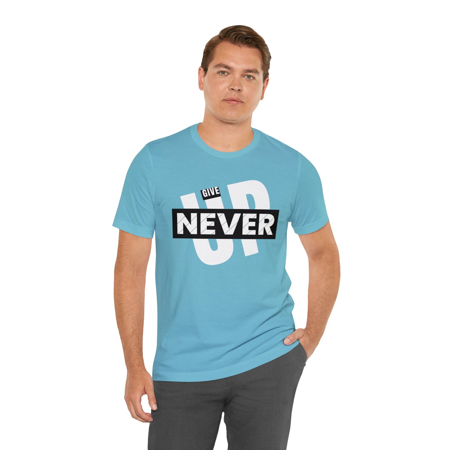 NEVER GIVE UP Unisex Jersey Short Sleeve Tee