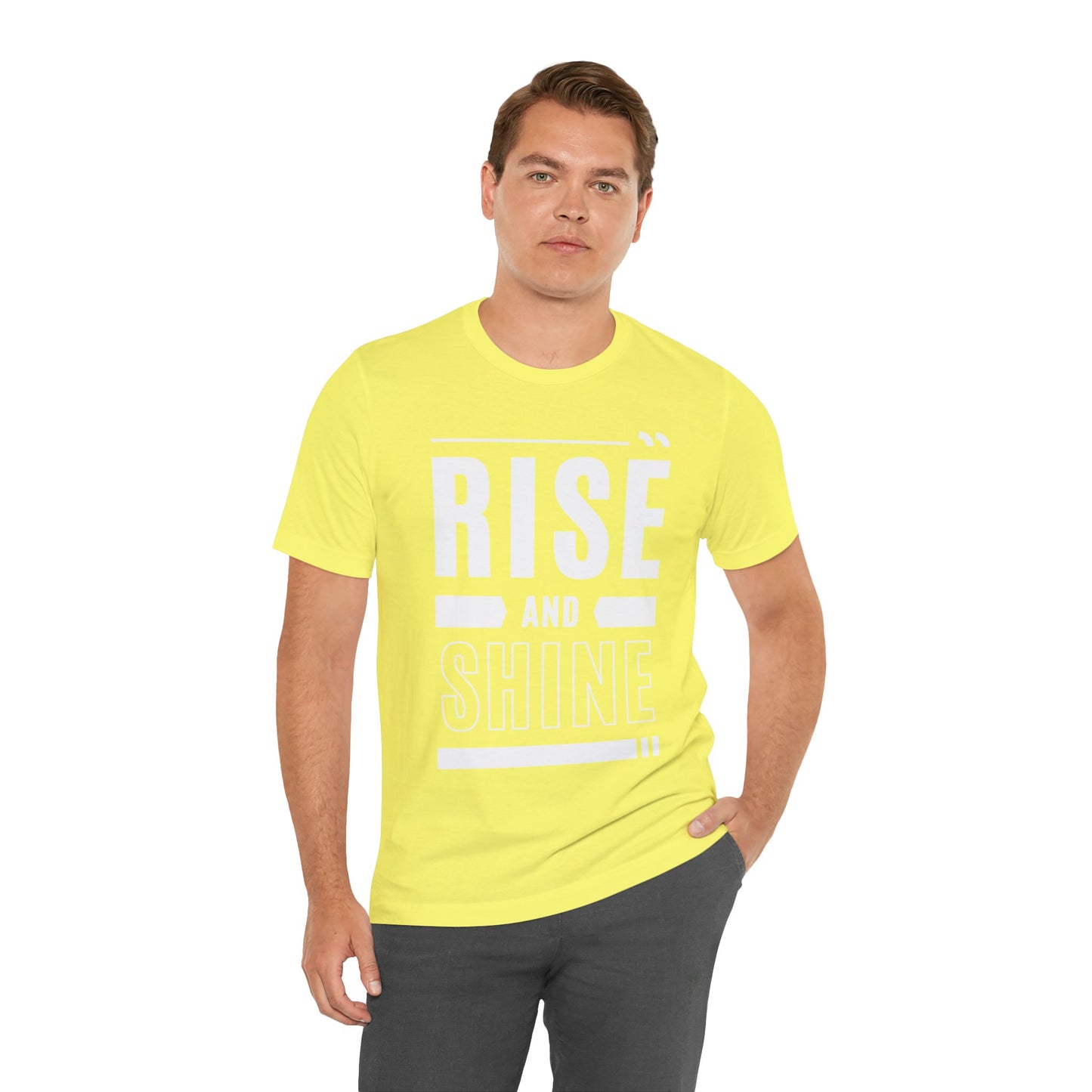 RISE AND SHINE Unisex Jersey Short Sleeve Tee