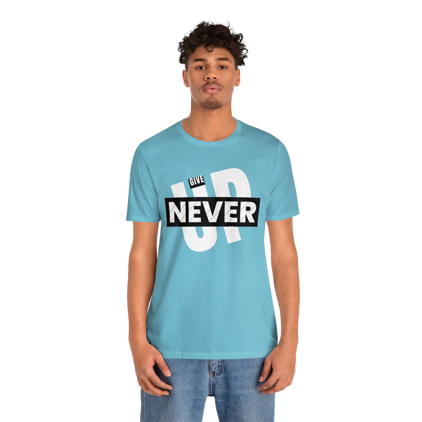 NEVER GIVE UP Unisex Jersey Short Sleeve Tee