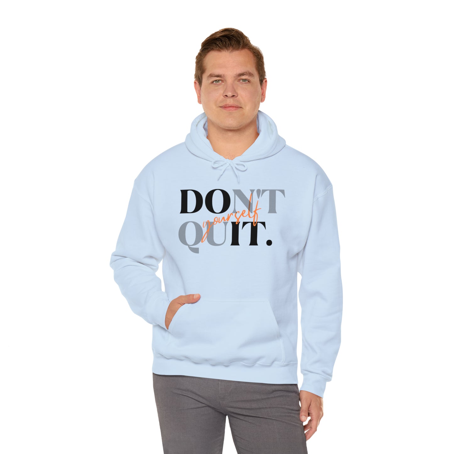 DON'T QUIT Unisex Heavy Blend™ Hooded Sweatshirt