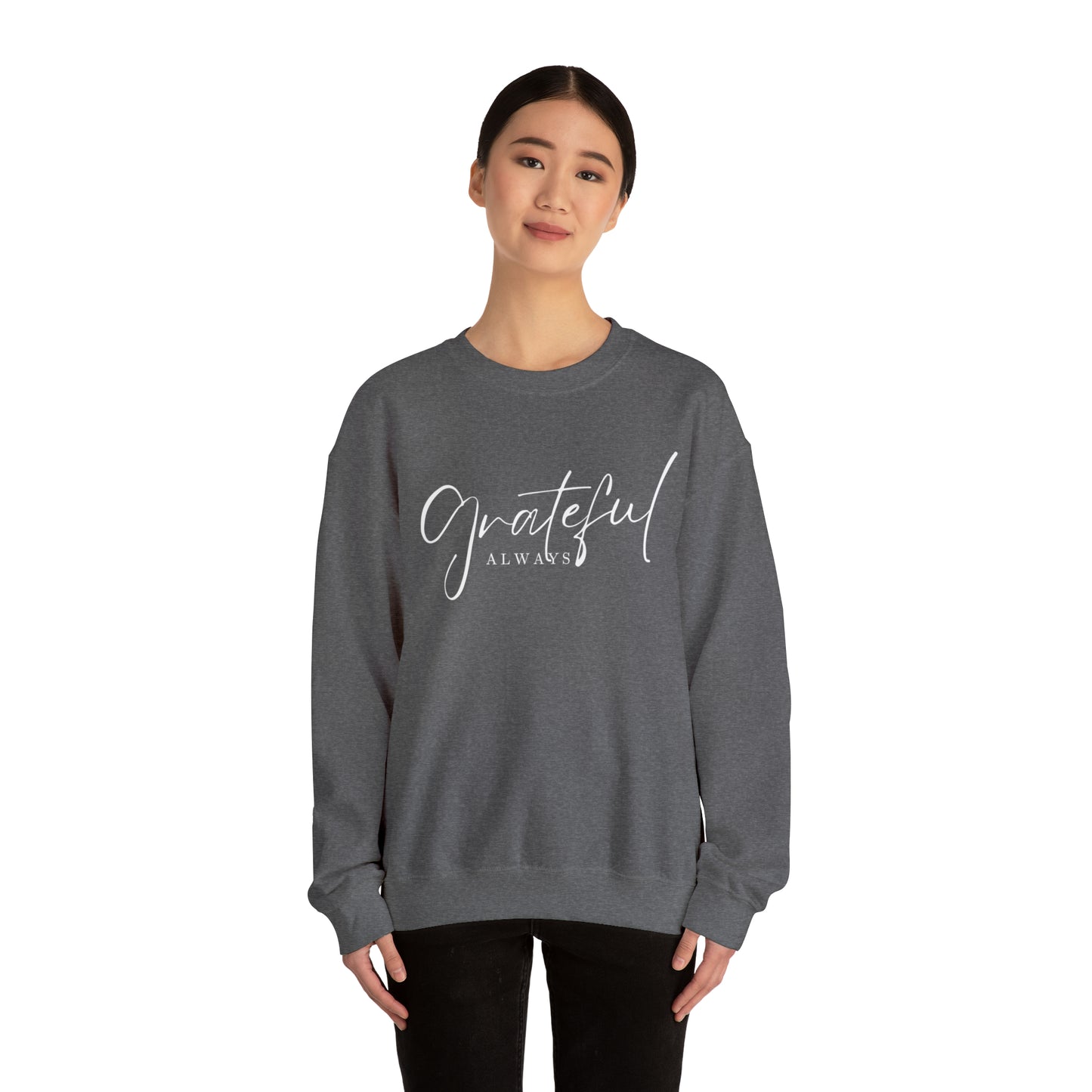 GRATEFUL ALWAYS Unisex Heavy Blend™ Crewneck Sweatshirt