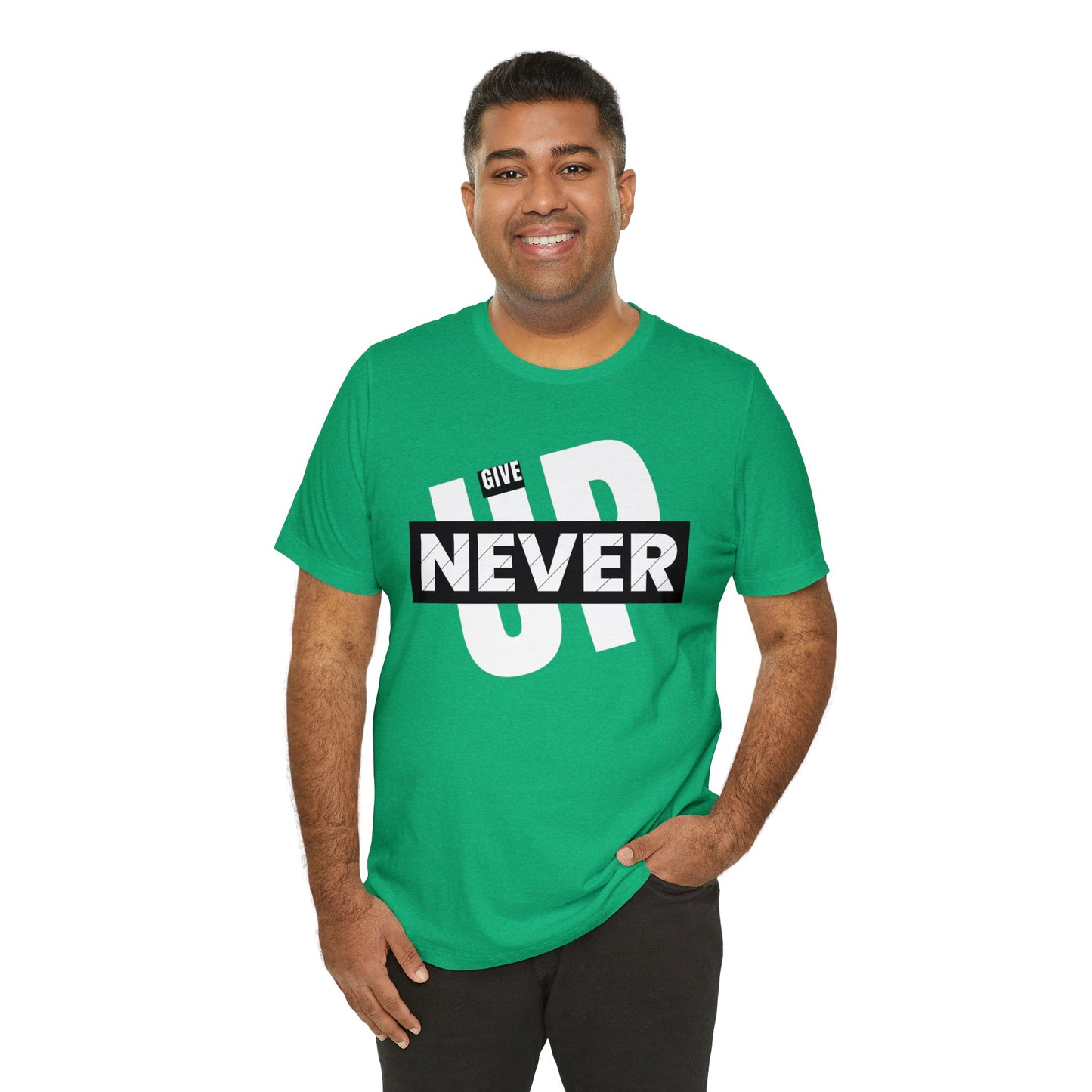 NEVER GIVE UP Unisex Jersey Short Sleeve Tee