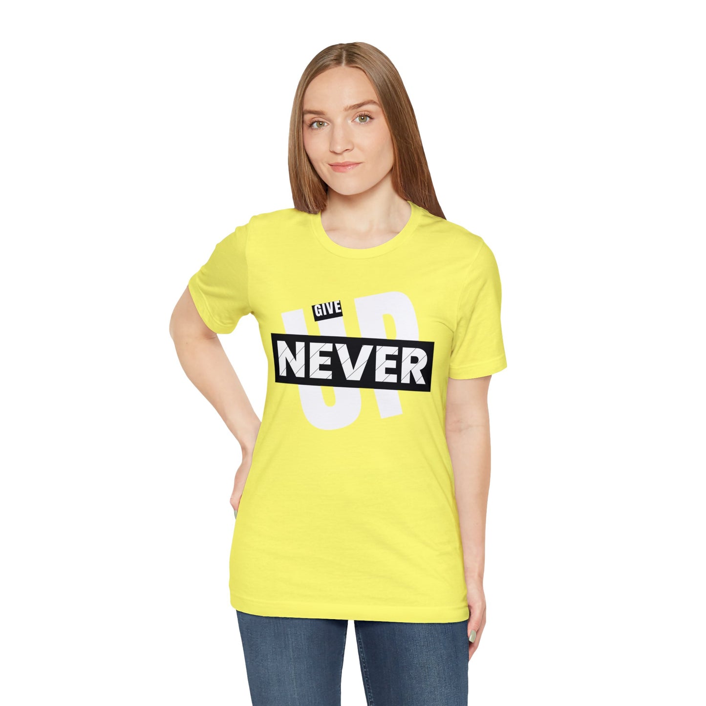 NEVER GIVE UP Unisex Jersey Short Sleeve Tee