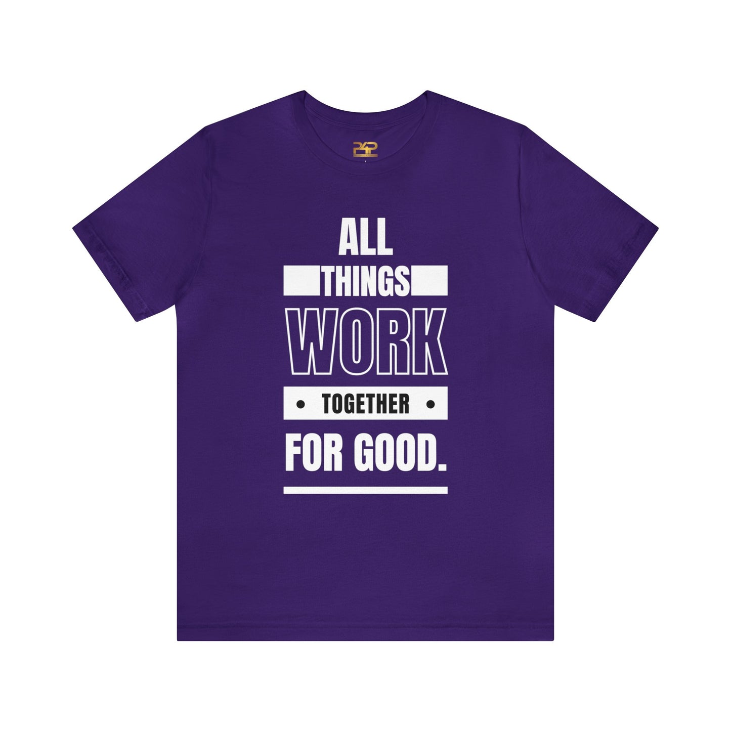 ALL THINGS WORK TOGETHER FOR GOOD Unisex Jersey Short Sleeve Tee