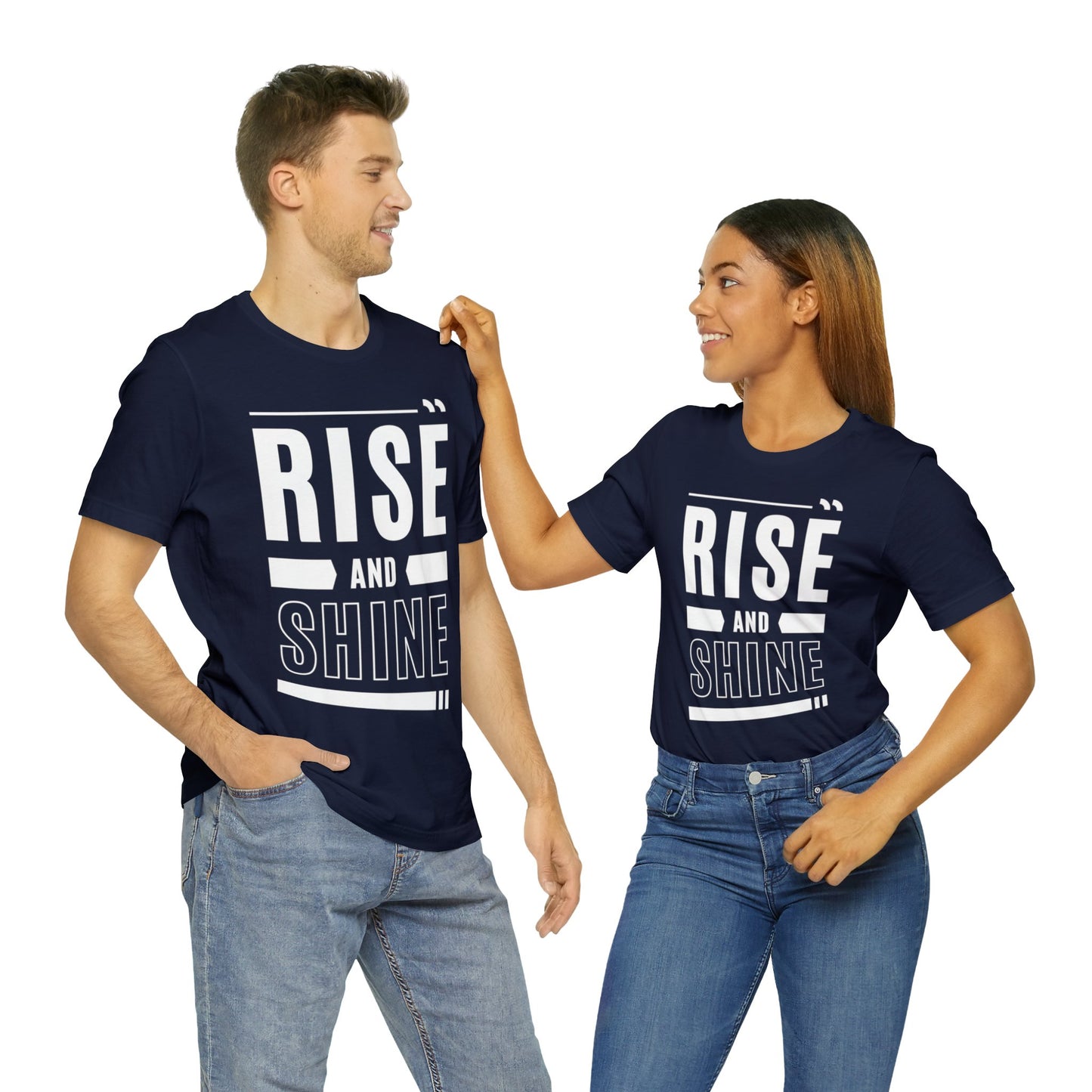 RISE AND SHINE Unisex Jersey Short Sleeve Tee