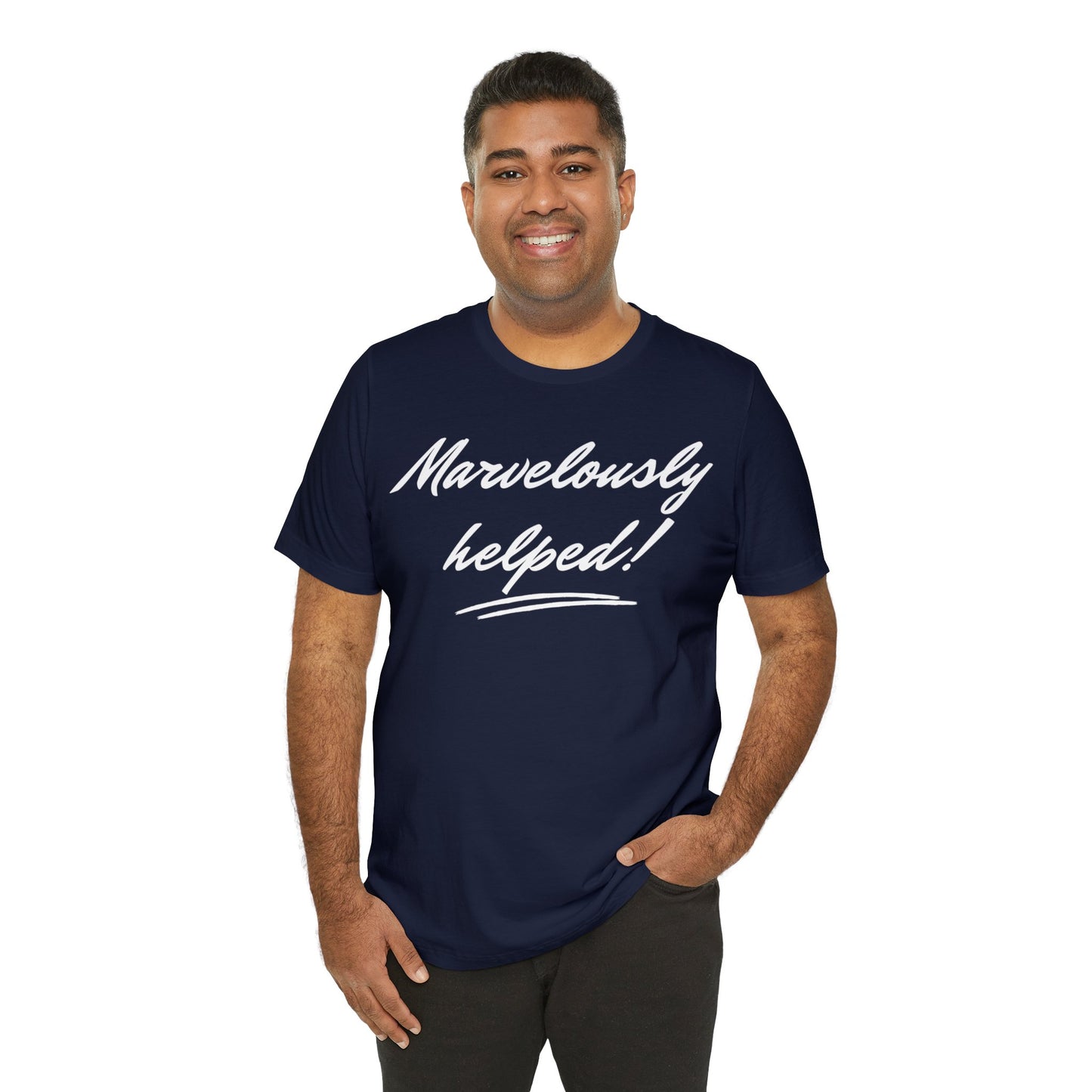 MARVELOUSLY HELPED Unisex Jersey Short Sleeve Tee