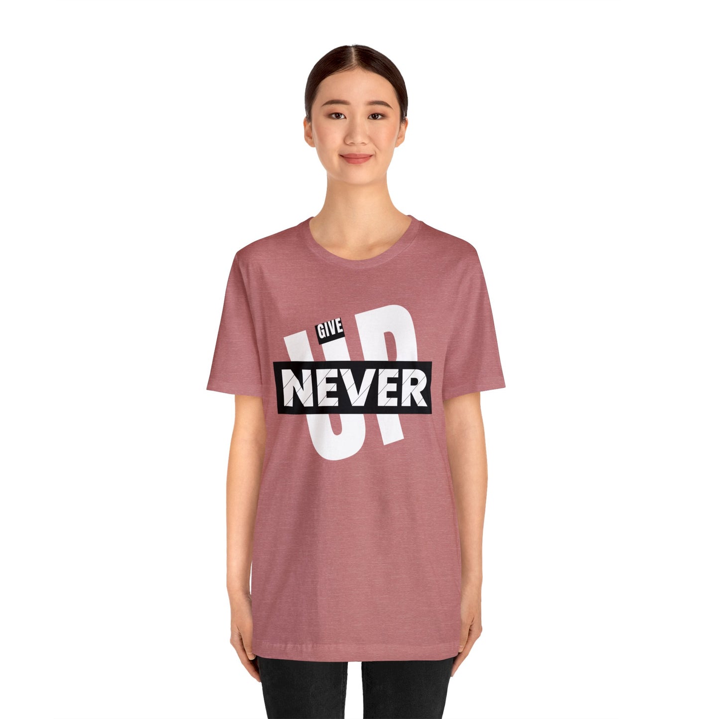 NEVER GIVE UP Unisex Jersey Short Sleeve Tee