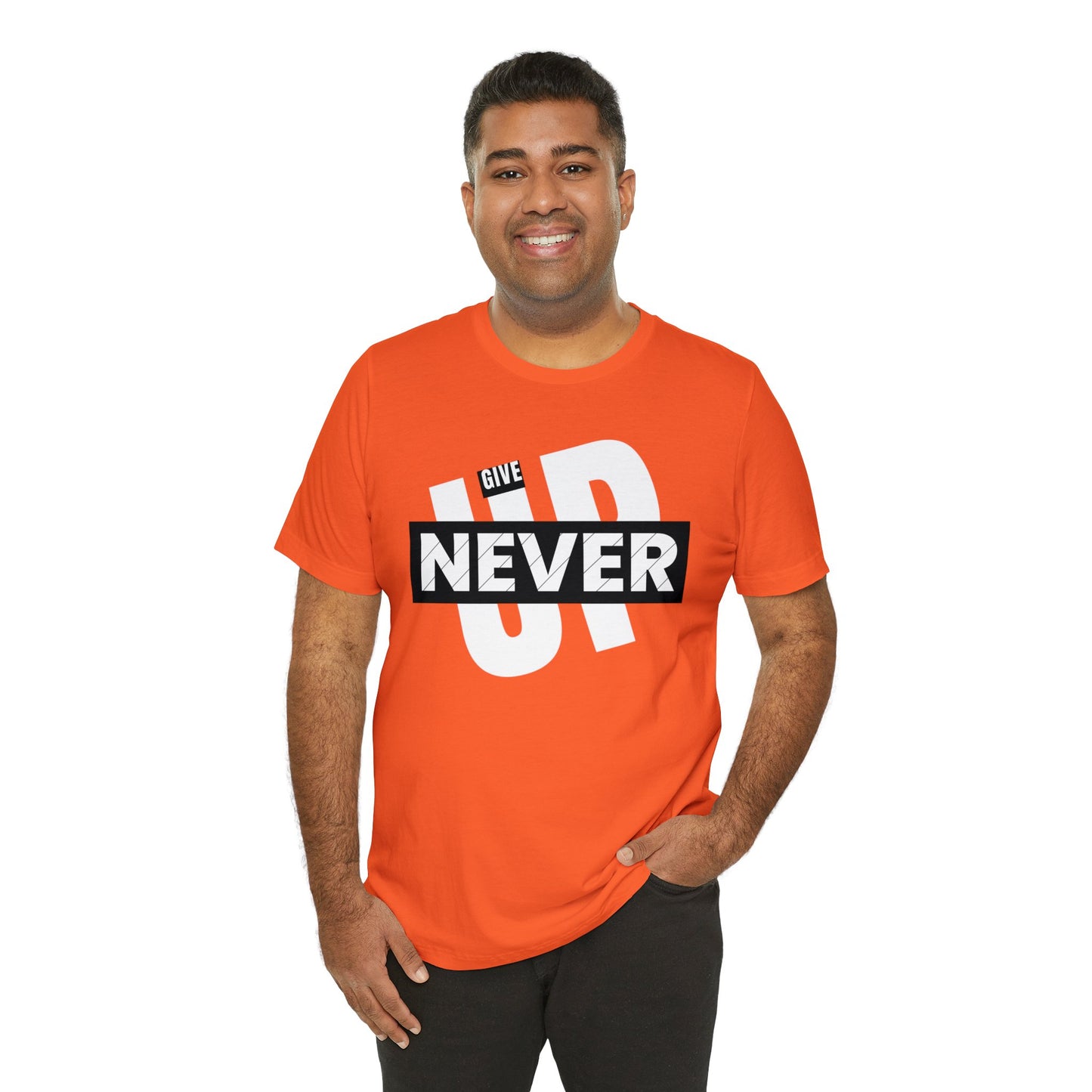 NEVER GIVE UP Unisex Jersey Short Sleeve Tee