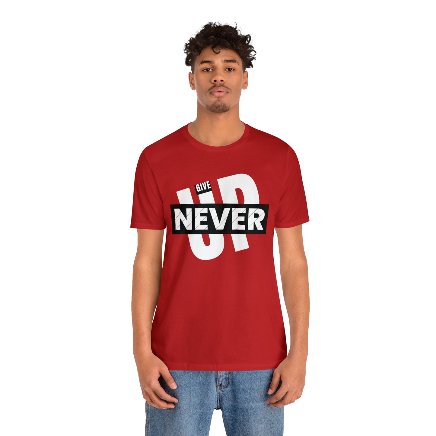 NEVER GIVE UP Unisex Jersey Short Sleeve Tee