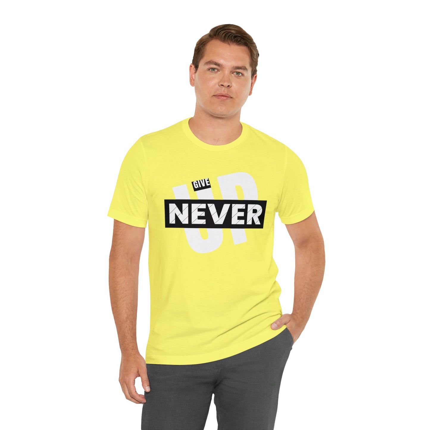 NEVER GIVE UP Unisex Jersey Short Sleeve Tee