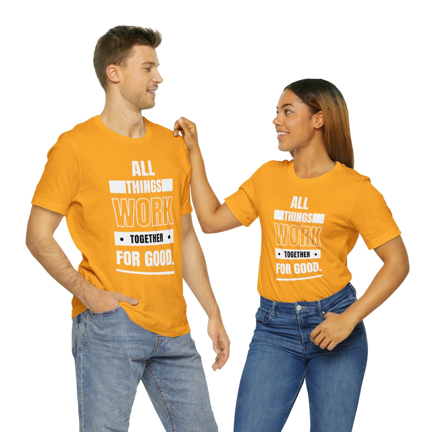 ALL THINGS WORK TOGETHER FOR GOOD Unisex Jersey Short Sleeve Tee