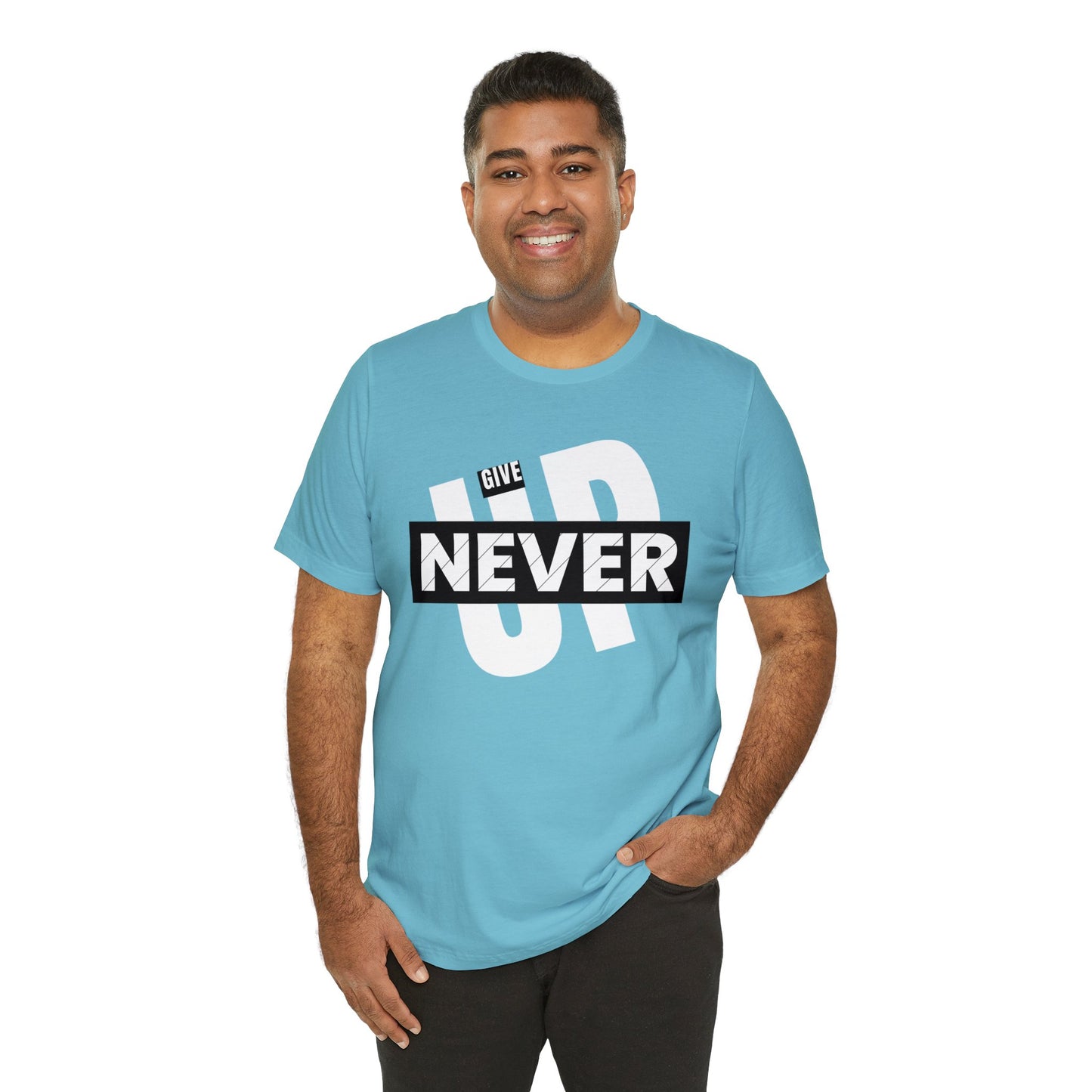 NEVER GIVE UP Unisex Jersey Short Sleeve Tee