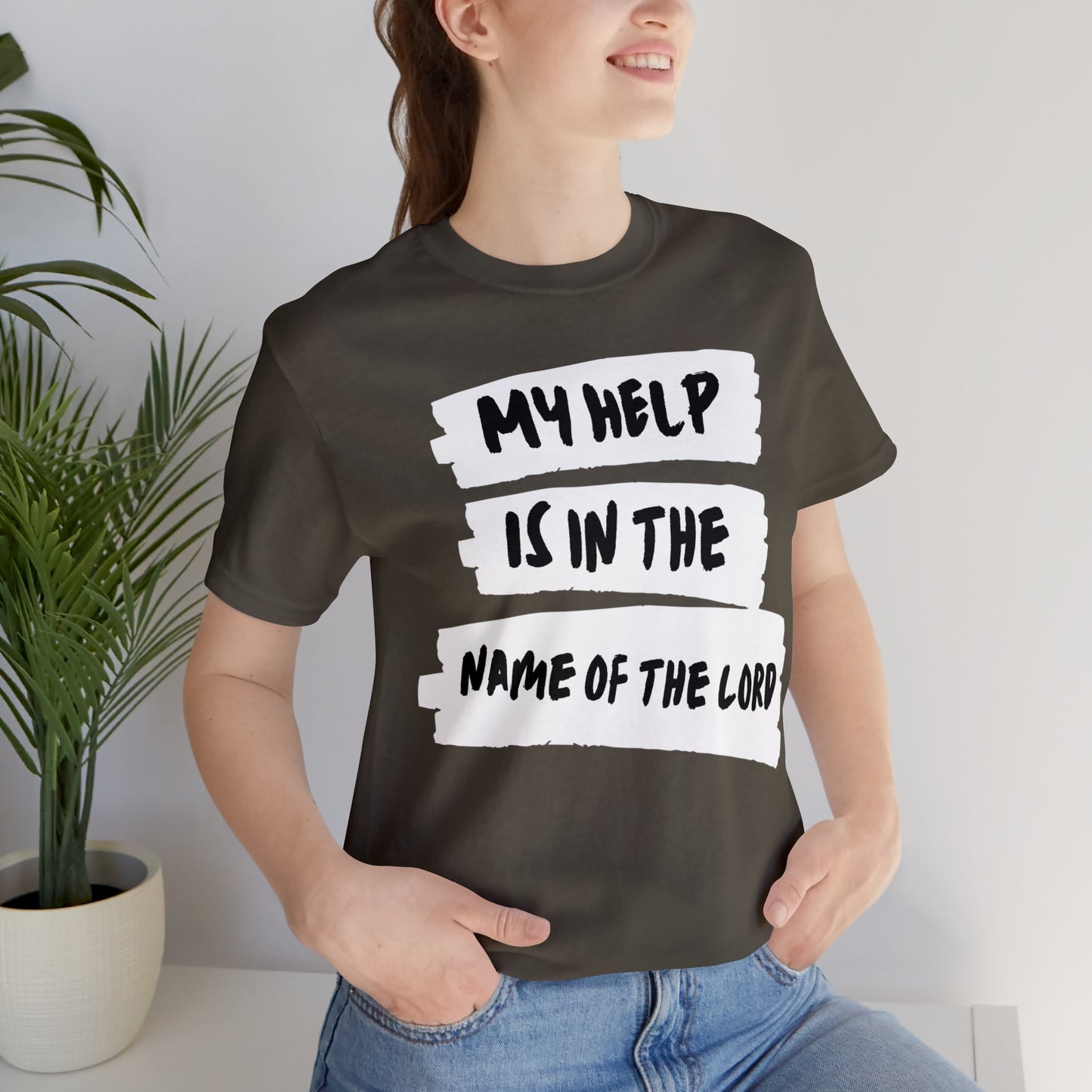 MY HELP IS IN THE NAME OF THE LORD Unisex Jersey Short Sleeve Tee