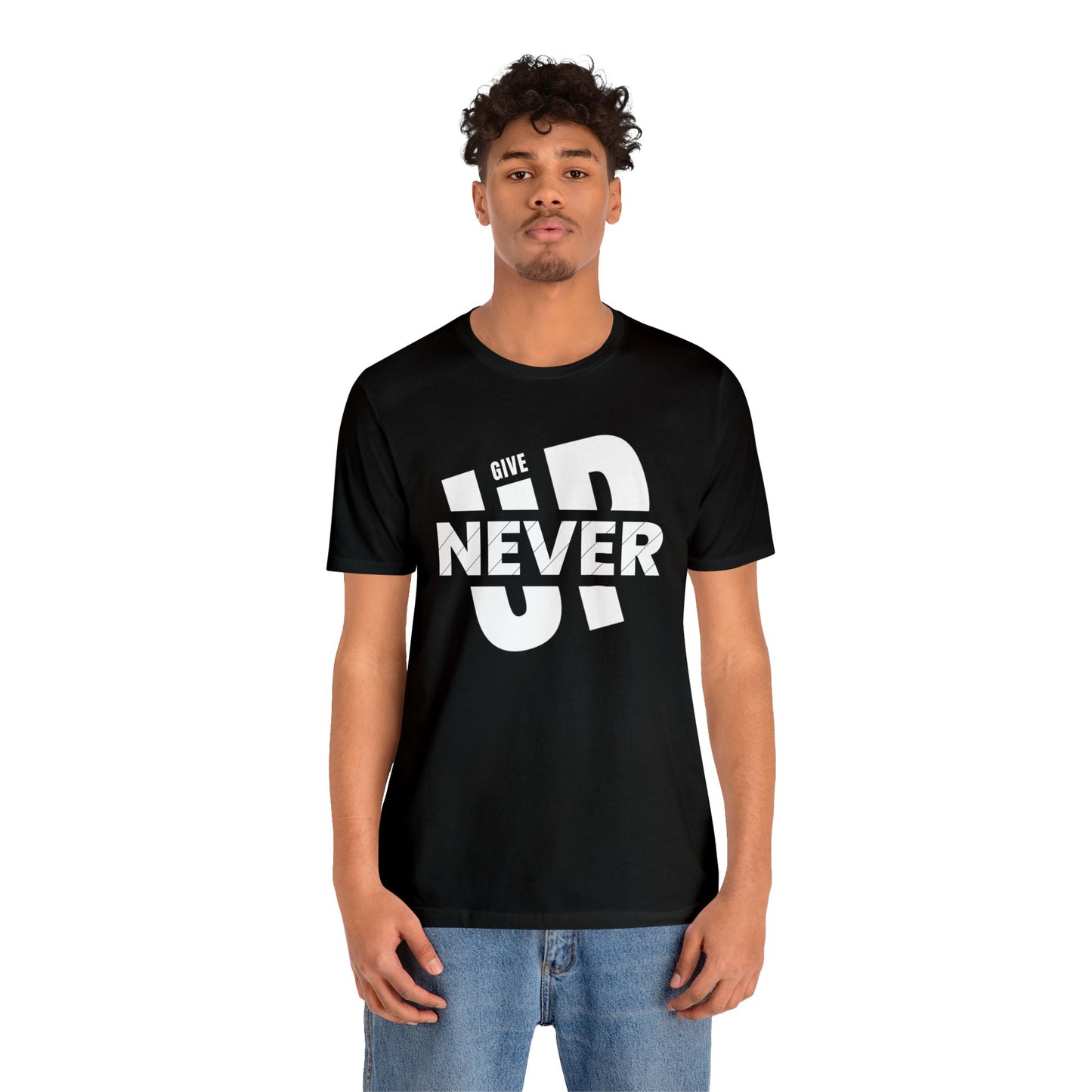 NEVER GIVE UP Unisex Jersey Short Sleeve Tee