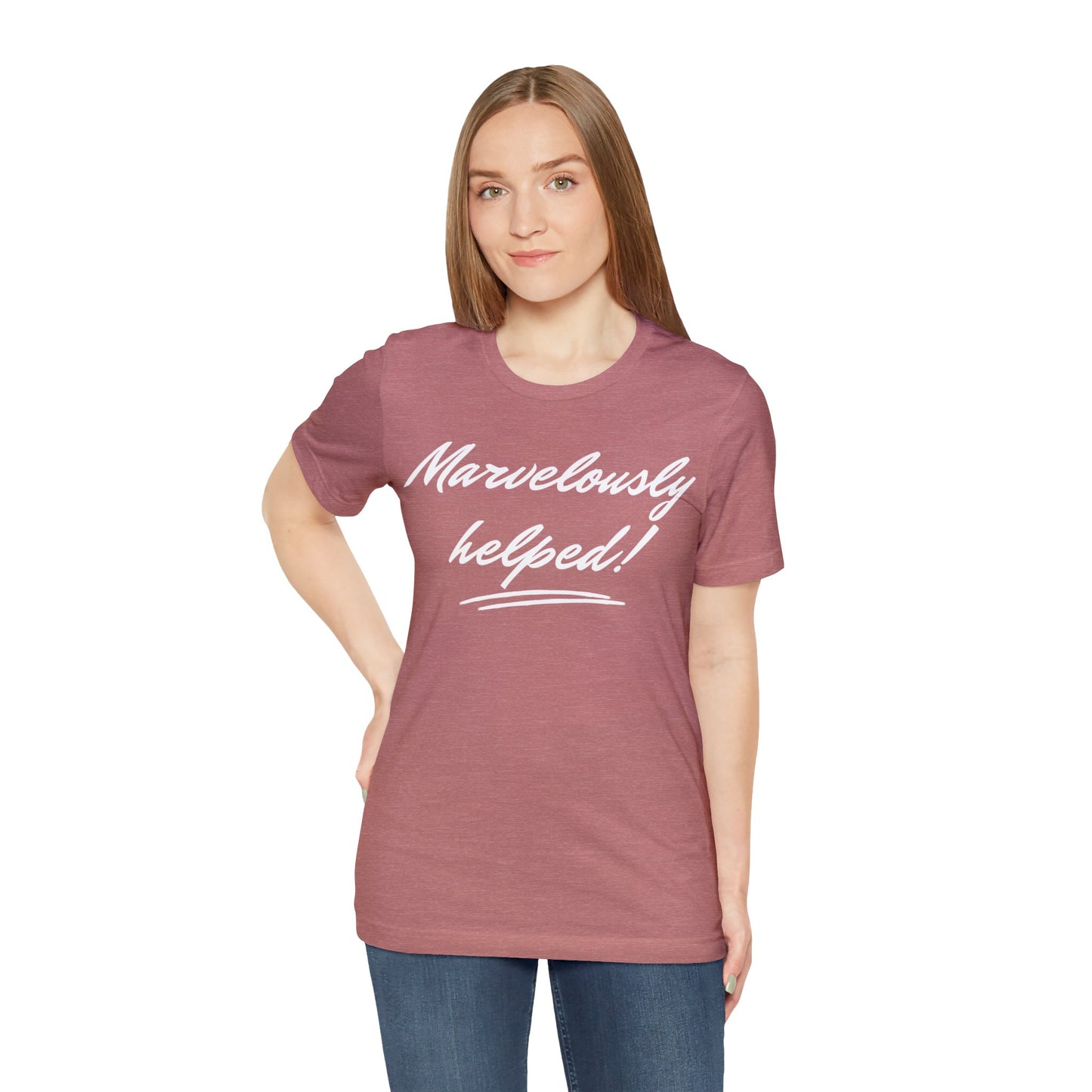 MARVELOUSLY HELPED Unisex Jersey Short Sleeve Tee