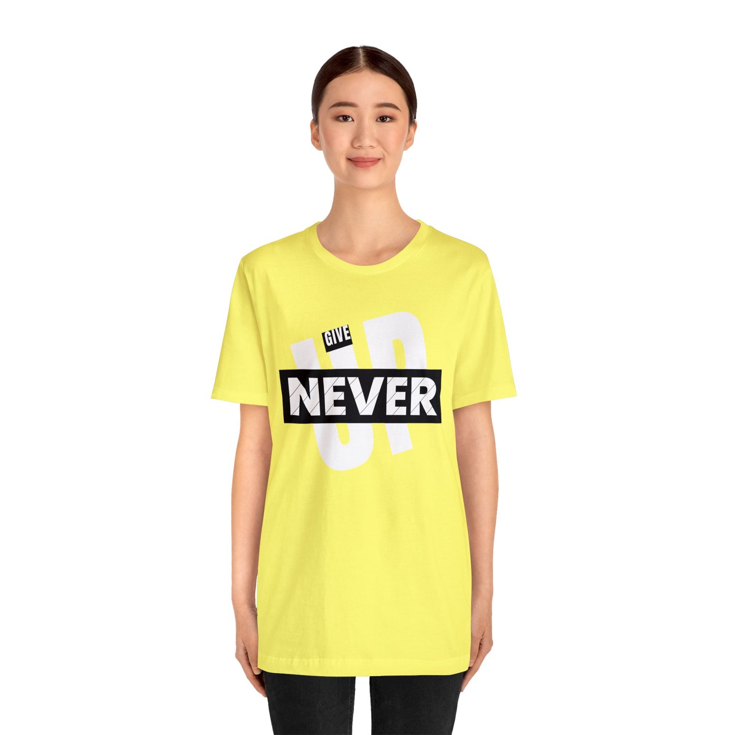 NEVER GIVE UP Unisex Jersey Short Sleeve Tee