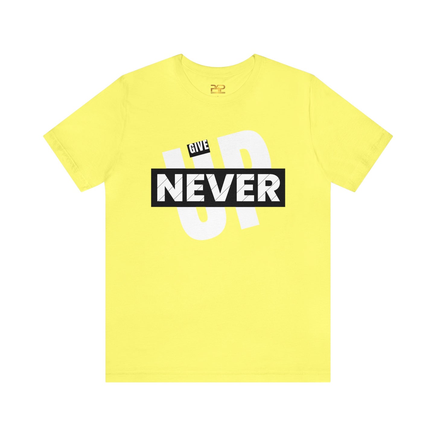 NEVER GIVE UP Unisex Jersey Short Sleeve Tee