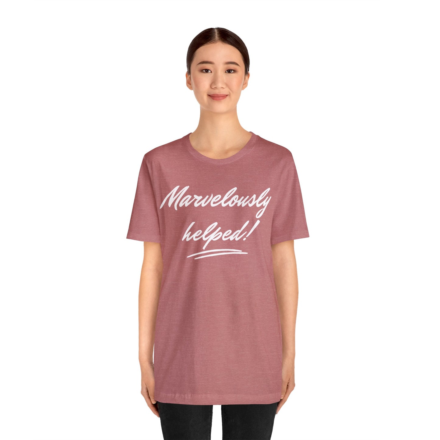 MARVELOUSLY HELPED Unisex Jersey Short Sleeve Tee