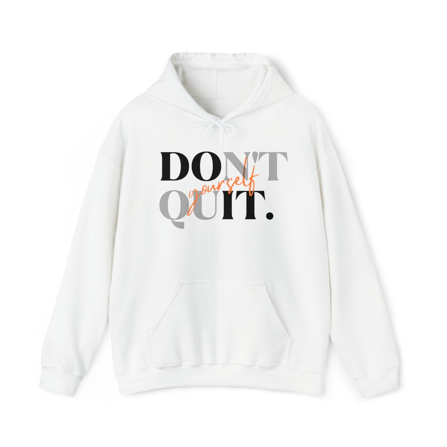 DON'T QUIT Unisex Heavy Blend™ Hooded Sweatshirt