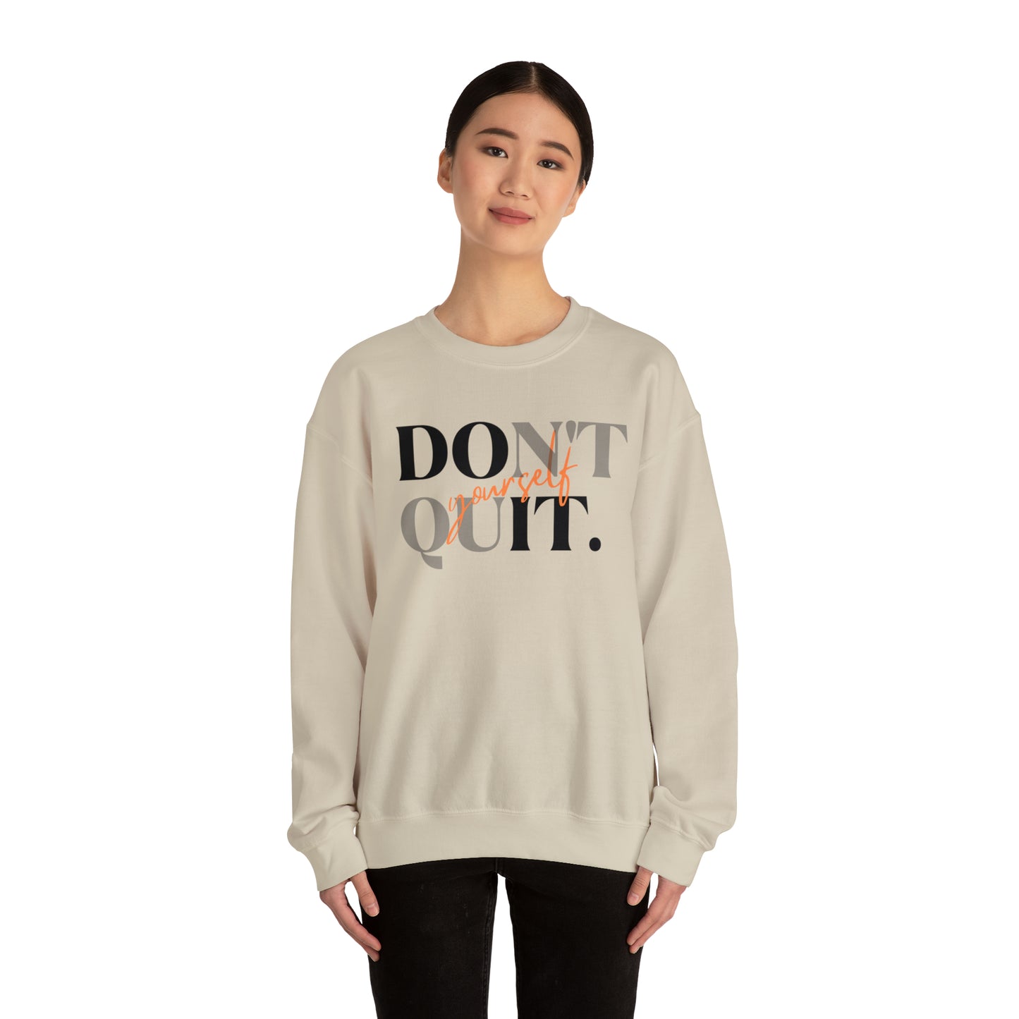 DON'T QUIT Unisex Heavy Blend™ Crewneck Sweatshirt