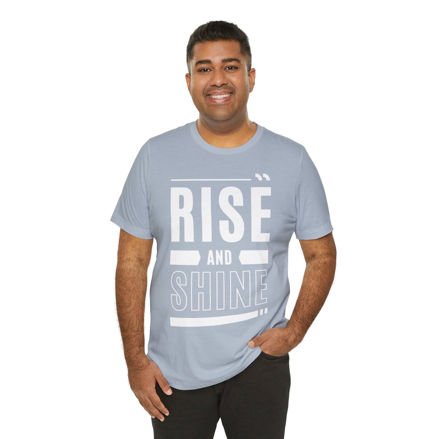 RISE AND SHINE Unisex Jersey Short Sleeve Tee