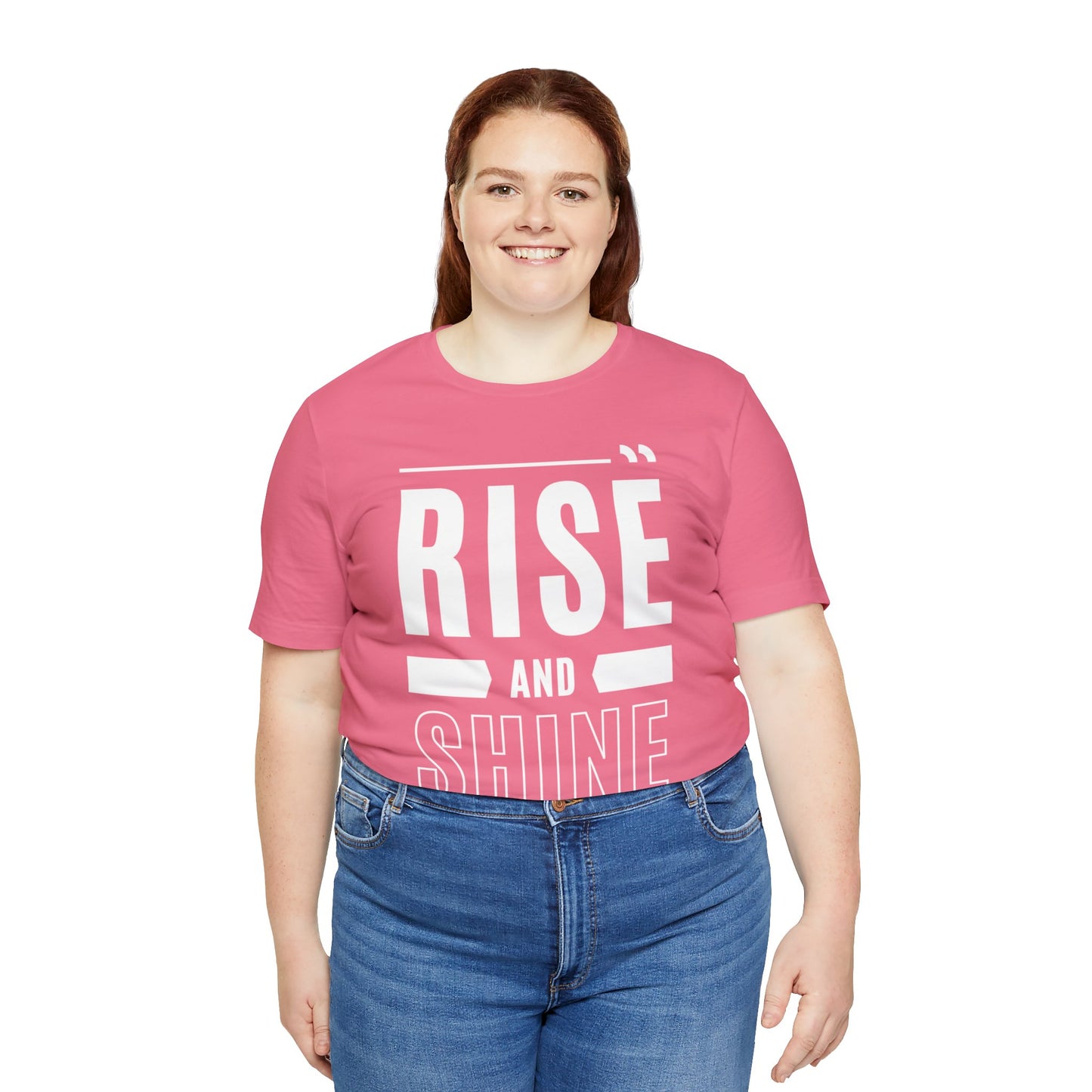 RISE AND SHINE Unisex Jersey Short Sleeve Tee