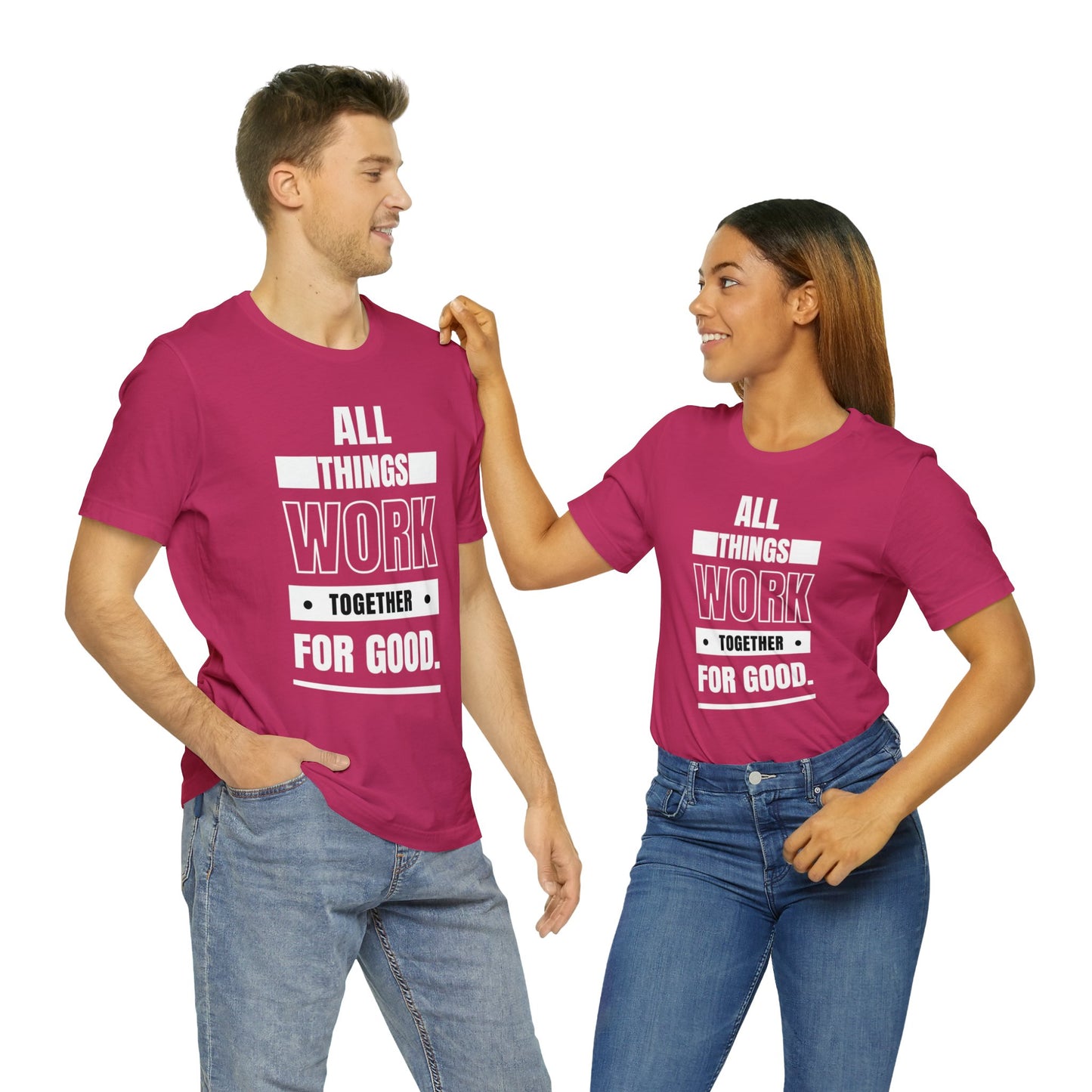 ALL THINGS WORK TOGETHER FOR GOOD Unisex Jersey Short Sleeve Tee